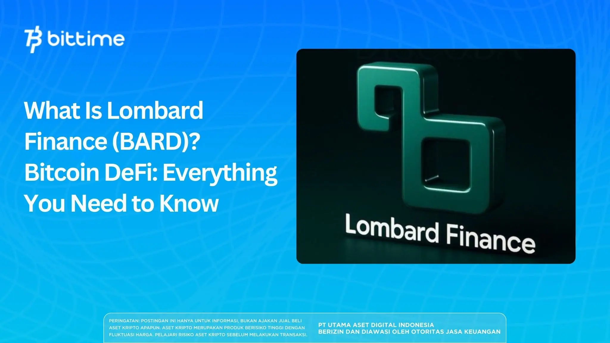 What Is Lombard Finance (BARD)? Bitcoin DeFi: Everything You Need to Know