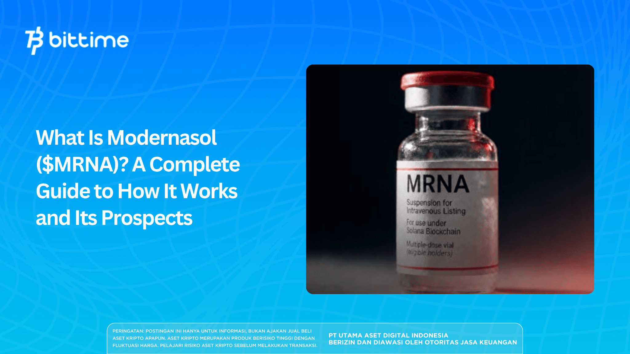 What Is Modernasol ($MRNA)? A Complete Guide to How It Works and Its Outlook