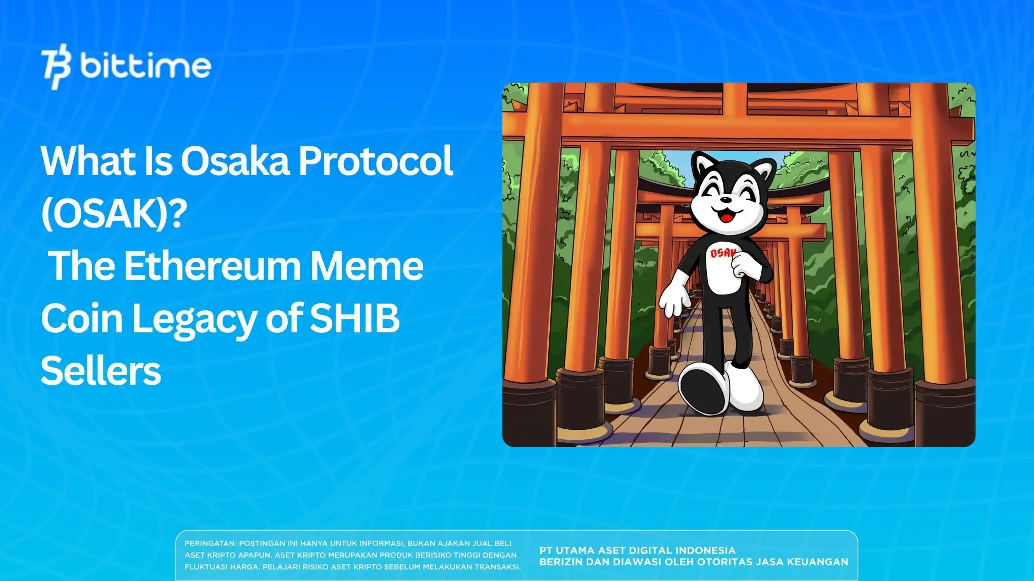 What Is Osaka Protocol (OSAK)? The Ethereum Meme Coin Legacy of SHIB Sellers