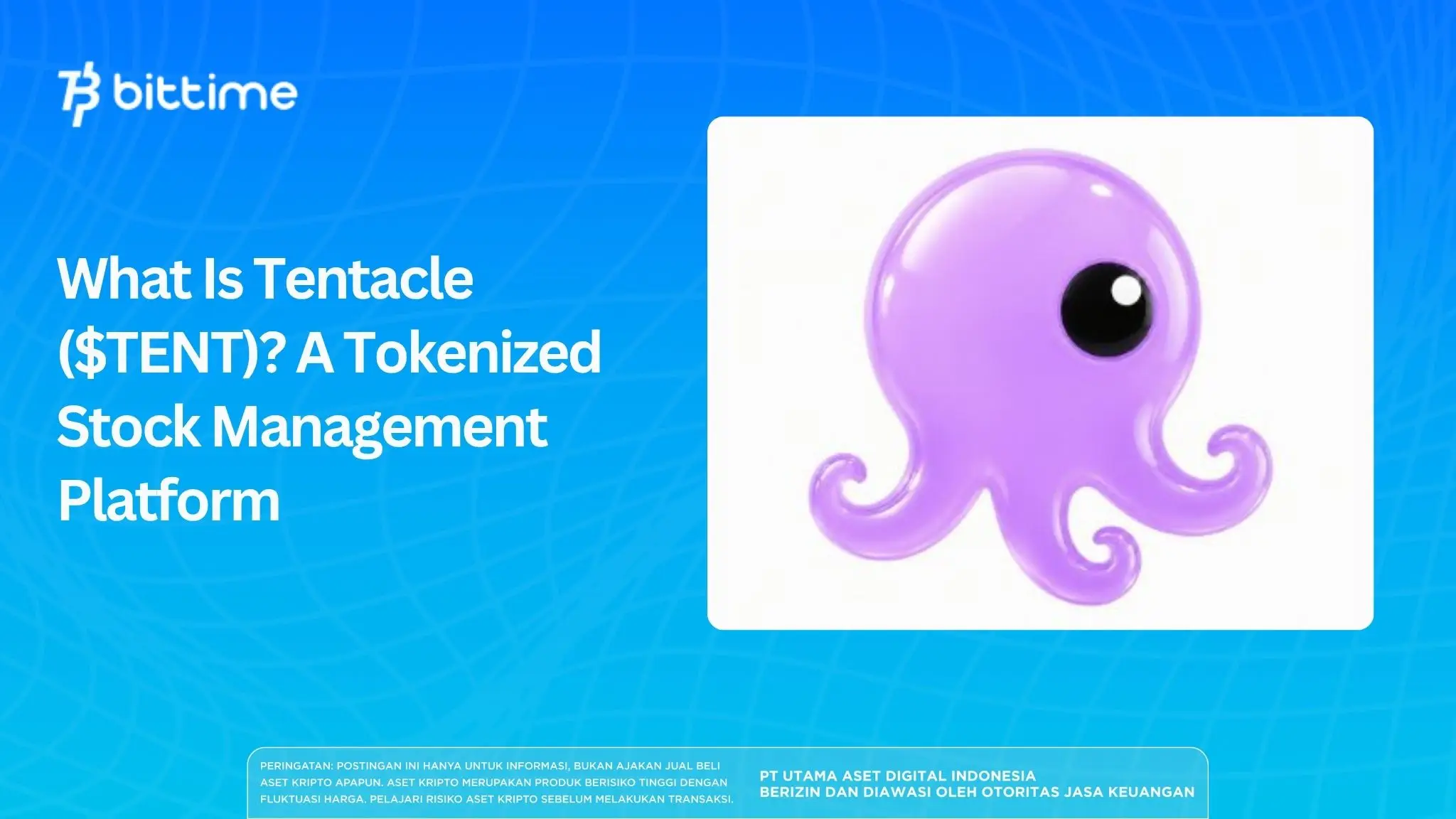 What Is Tentacle ($TENT)? A Tokenized Stock Management Platform