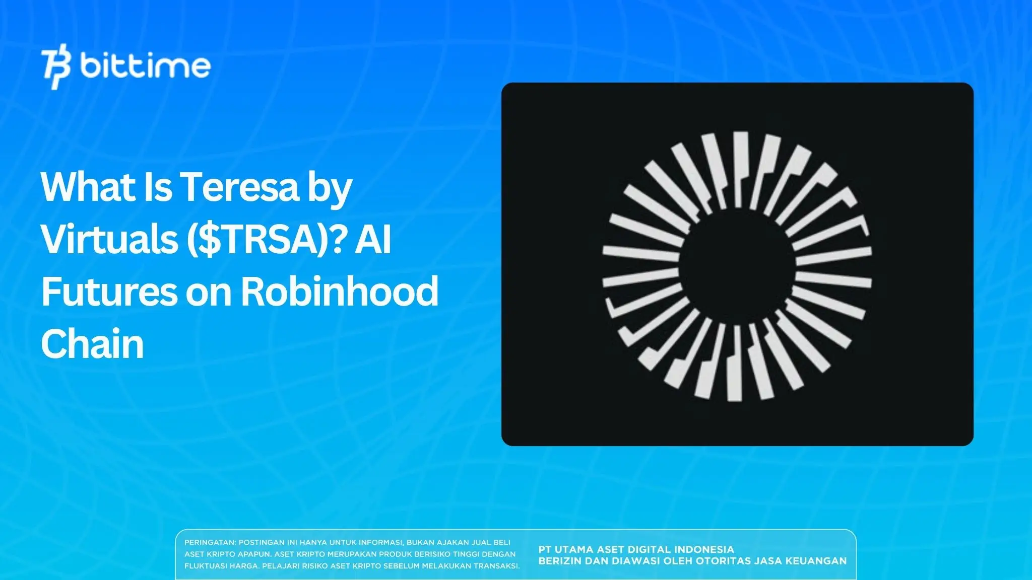 What Is Teresa by Virtuals ($TRSA)? AI Futures on Robinhood Chain