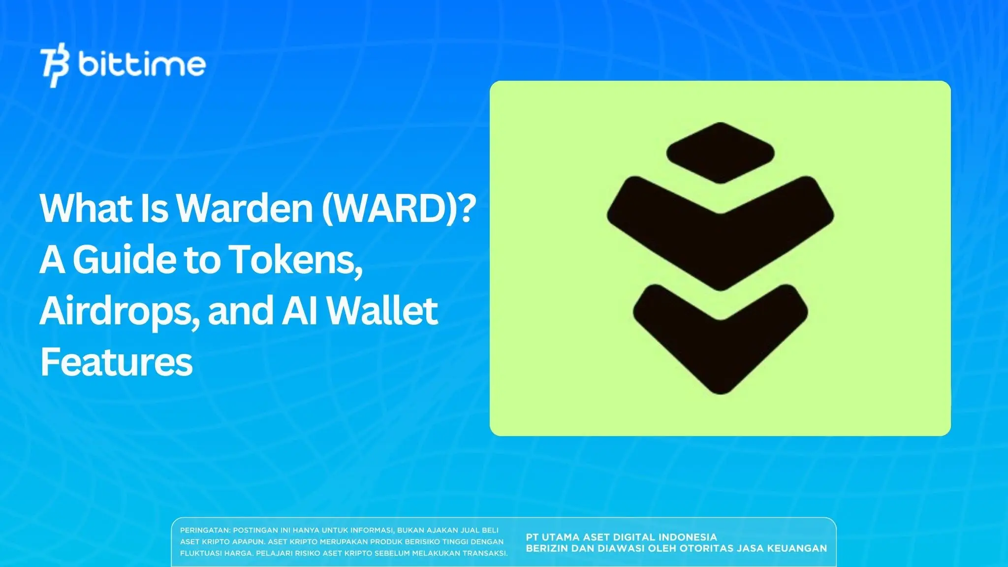 What Is Warden (WARD)? A Guide to Tokens, Airdrops, and AI Wallet Features