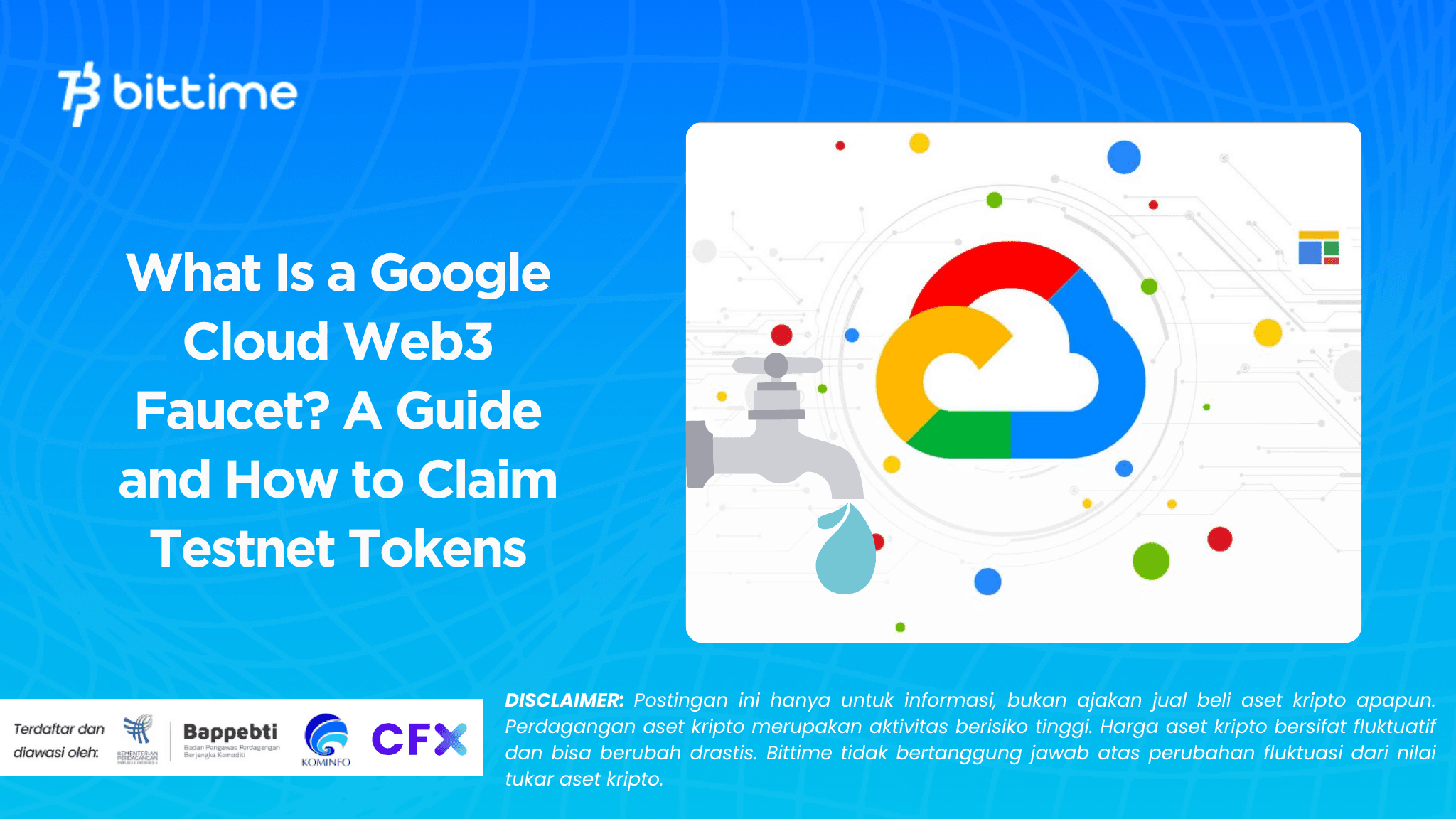What Is a Google Cloud Web3 Faucet? A Guide and How to Claim Testnet Tokens