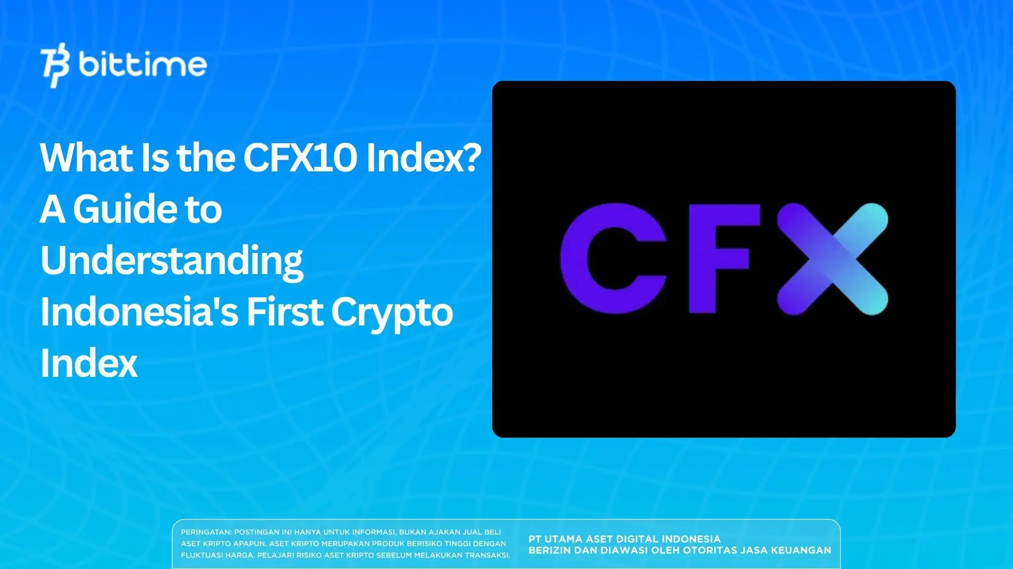 What Is the CFX10 Index A Guide to Understanding Indonesia's First Crypto Index.webp