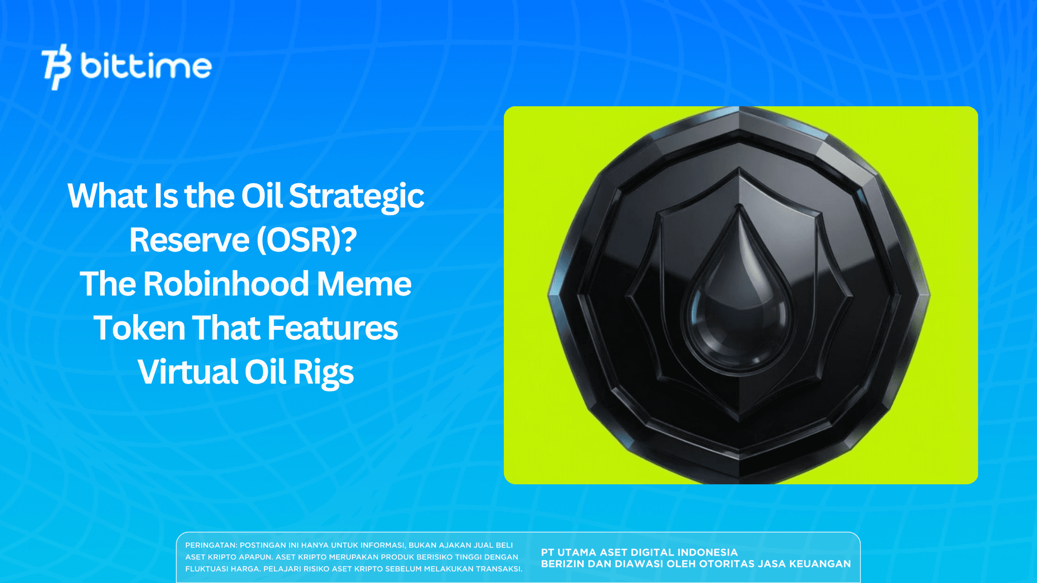 What Is the Oil Strategic Reserve (OSR)? The Robinhood Meme Token That Features Virtual Oil Rigs