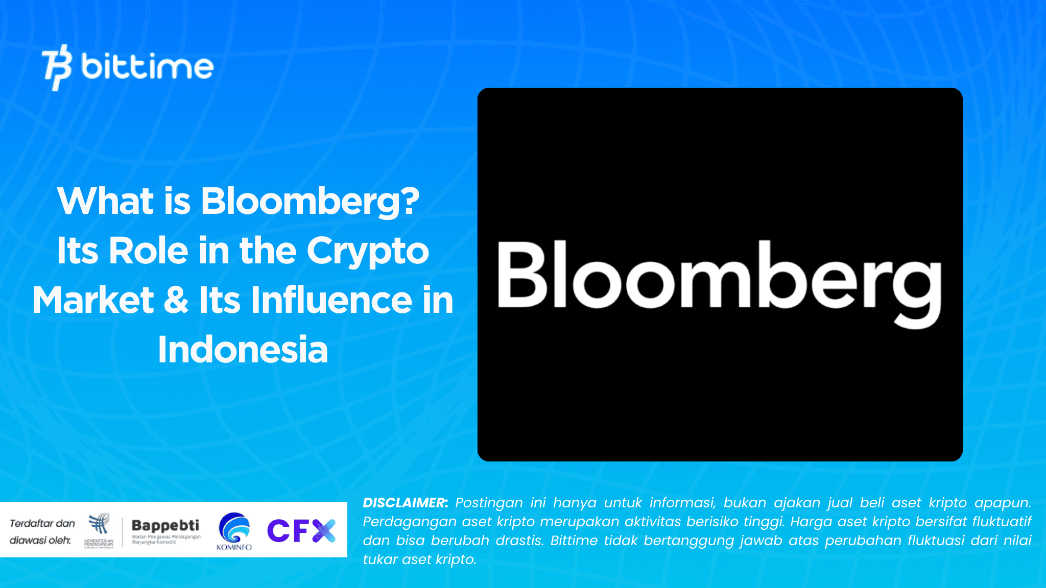 What is Bloomberg Its Role in the Crypto Market & Its Influence in Indonesia.png