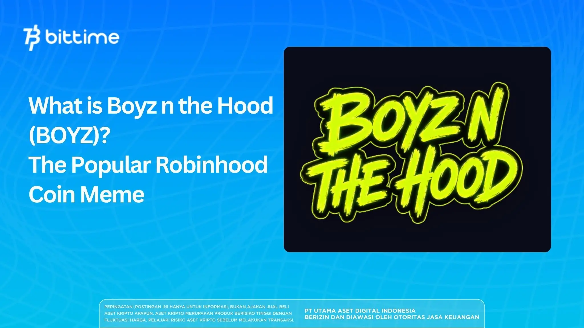 What is Boyz n the Hood (BOYZ)? The Popular Robinhood Coin Meme