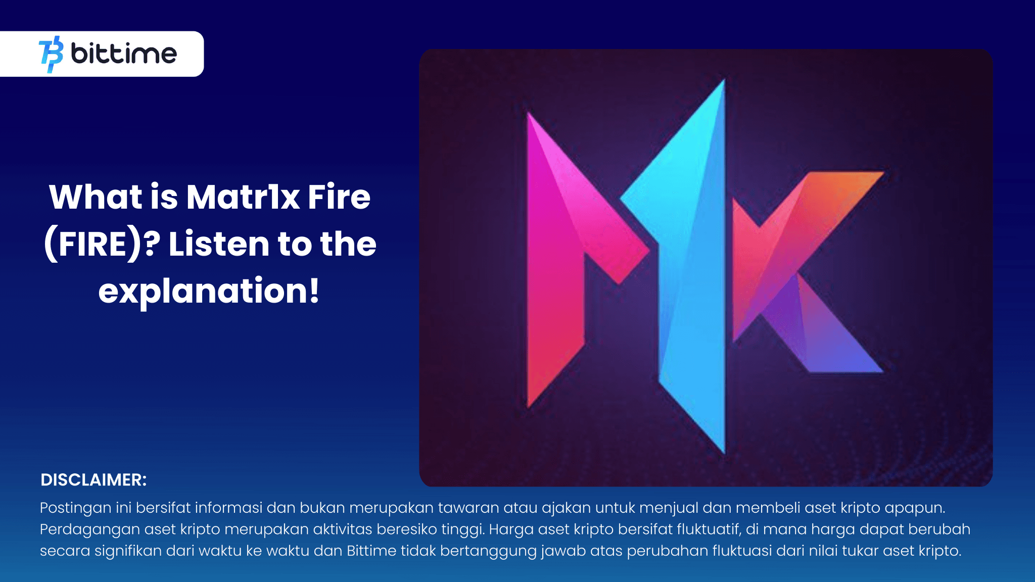 What is Matr1x Fire (FIRE)? Listen to the explanation!