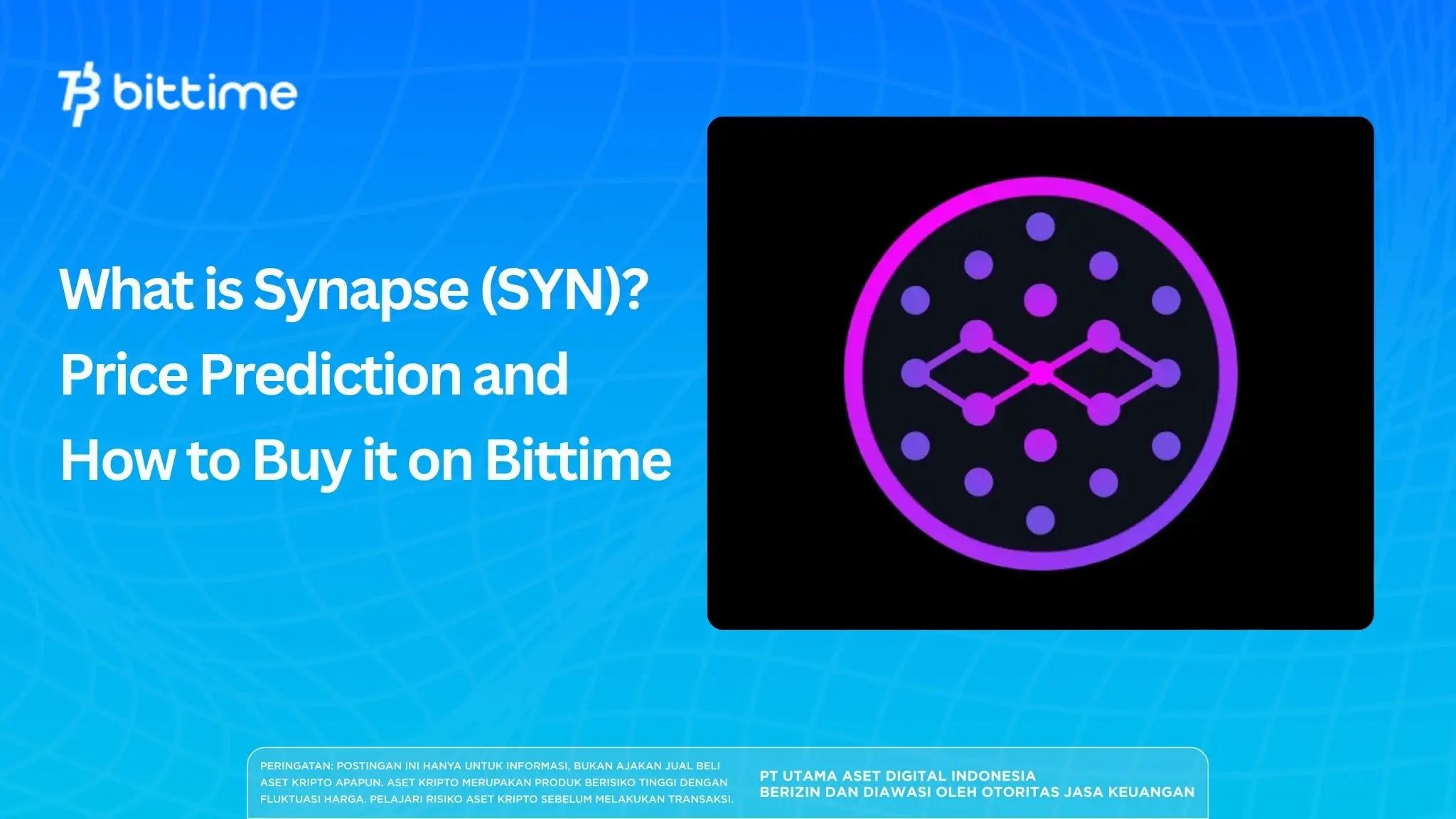 What is Synapse (SYN)? Price Prediction and How to Buy it on Bittime