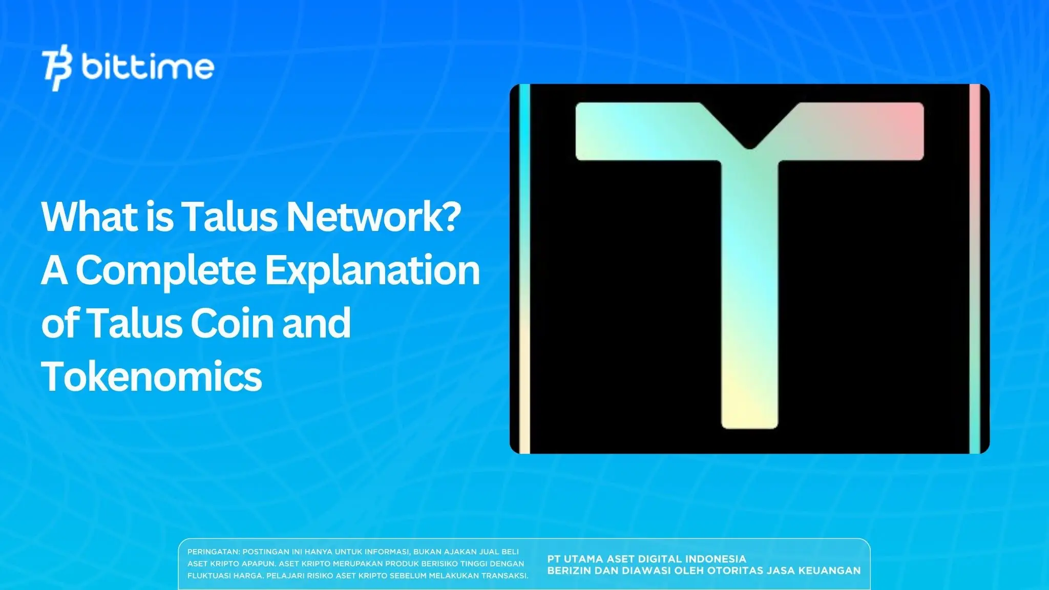 What is Talus Network? A Complete Explanation of Talus Coin and Tokenomics