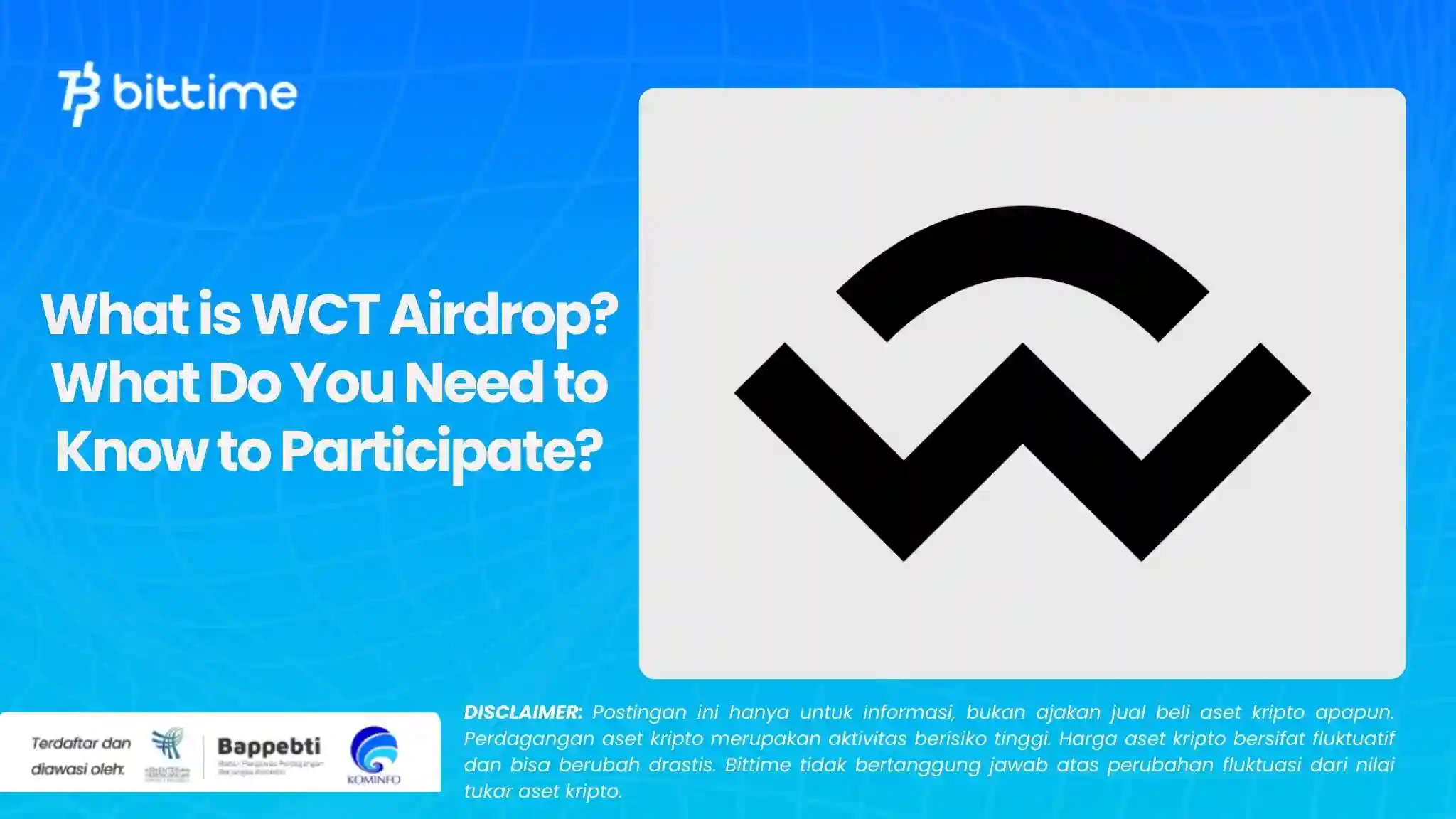 What is WCT Airdrop? What Do You Need to Know to Participate?