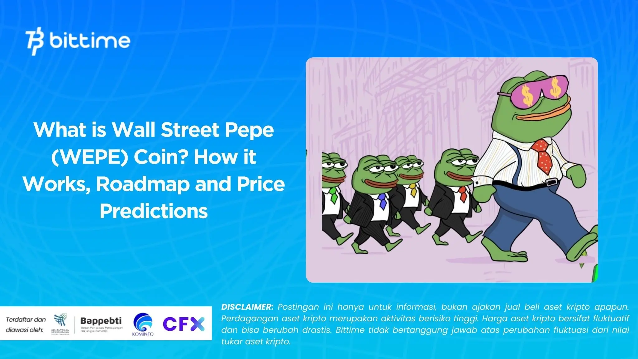 What is Wall Street Pepe (WEPE) Coin? How it Works, Roadmap and Price Predictions