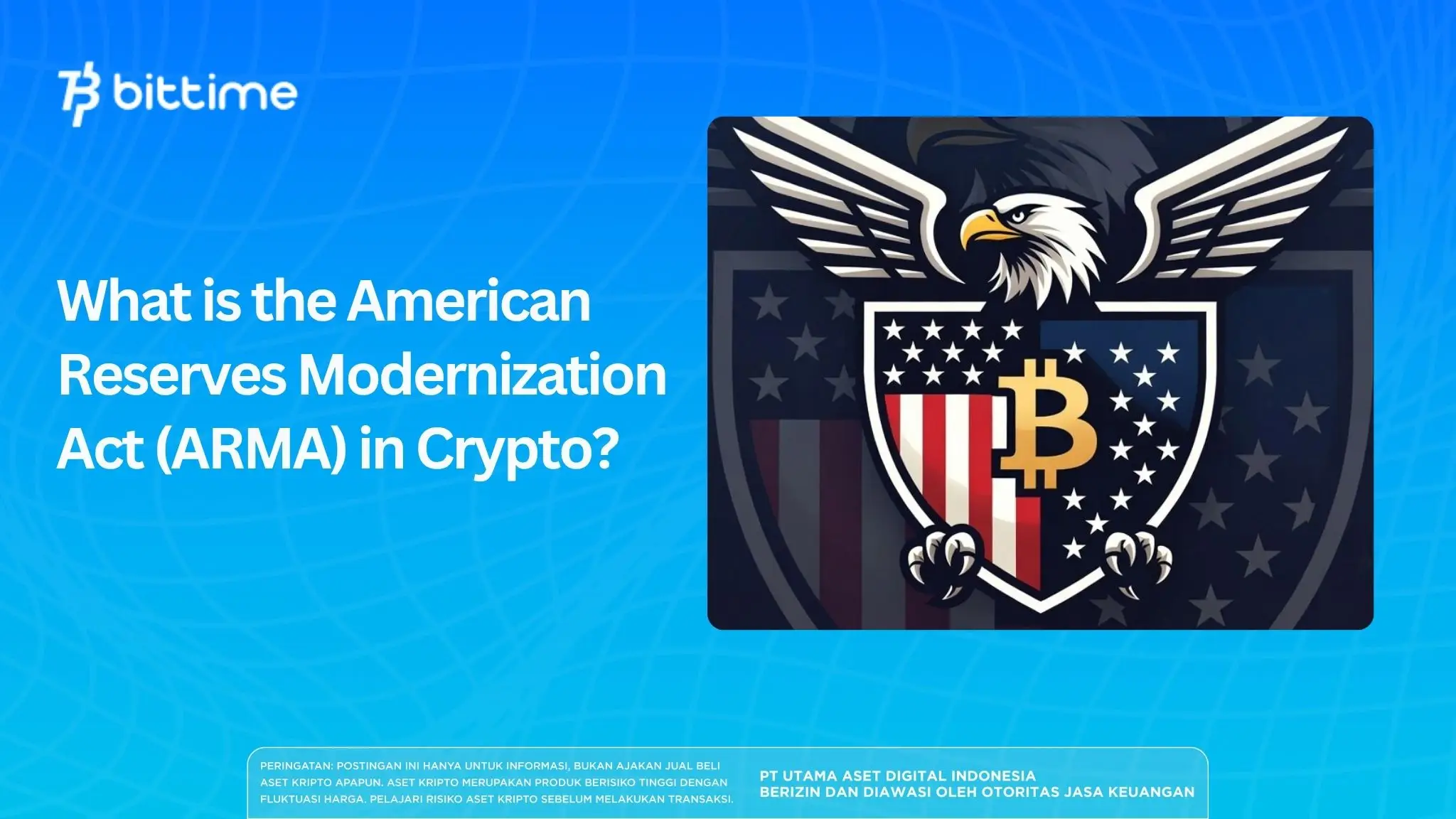What is the American Reserves Modernization Act (ARMA) in Crypto?