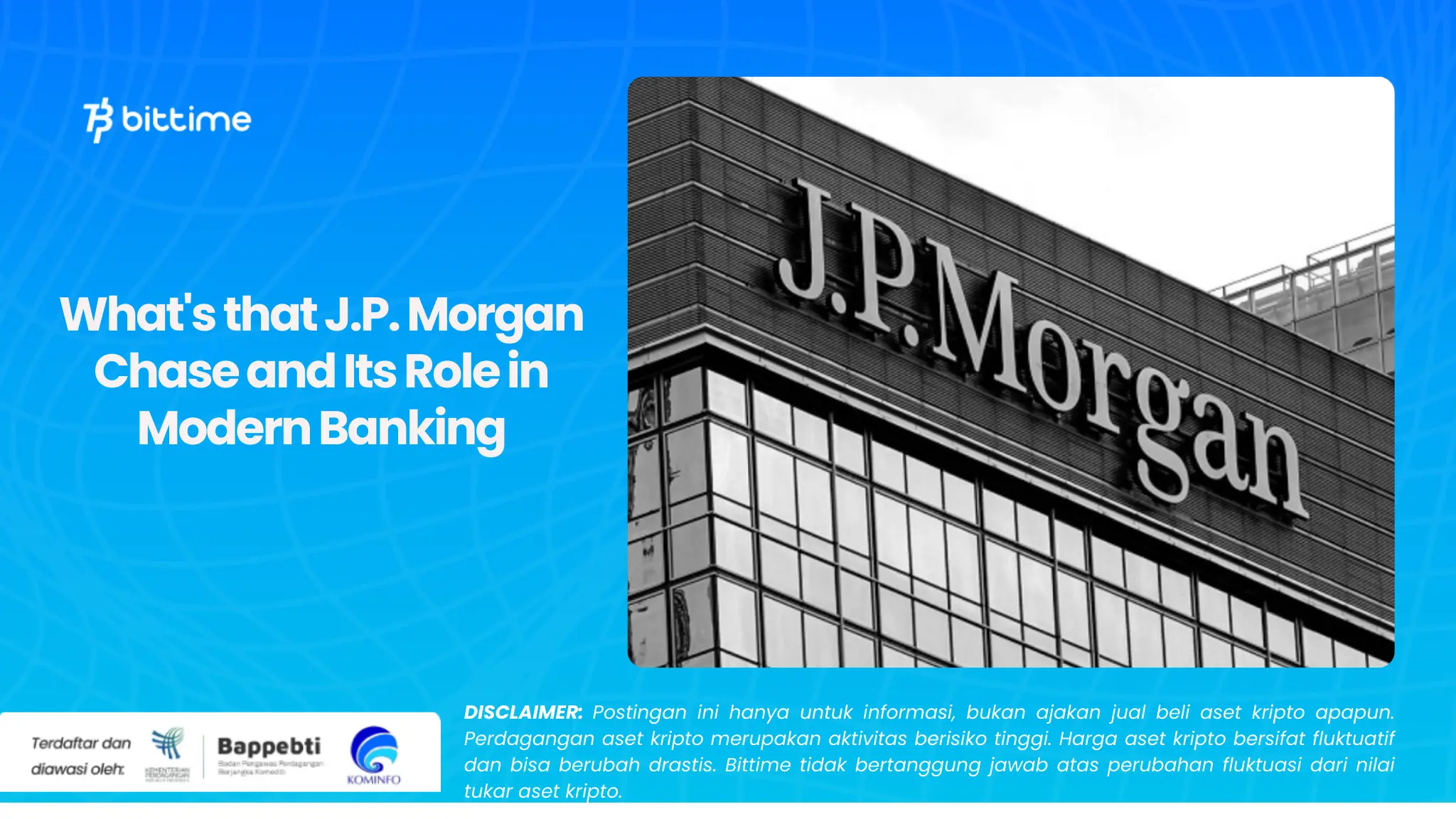 What's that J.P. Morgan Chase and Its Role in Modern Banking.webp