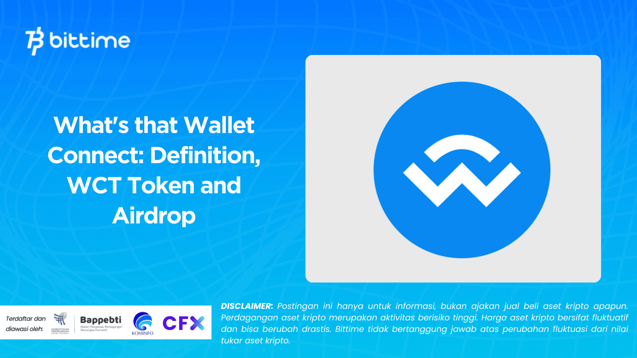 What's that Wallet Connect Definition, WCT Token and Airdrop.png