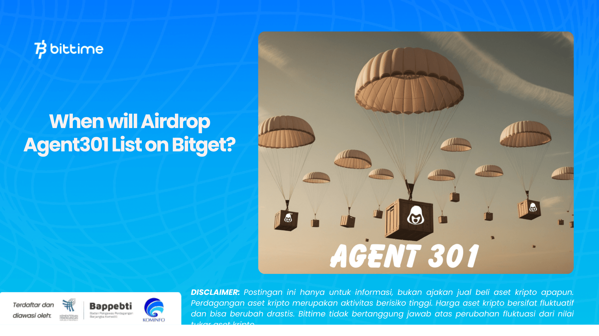 When will Airdrop Agent301 List on Bitget.png