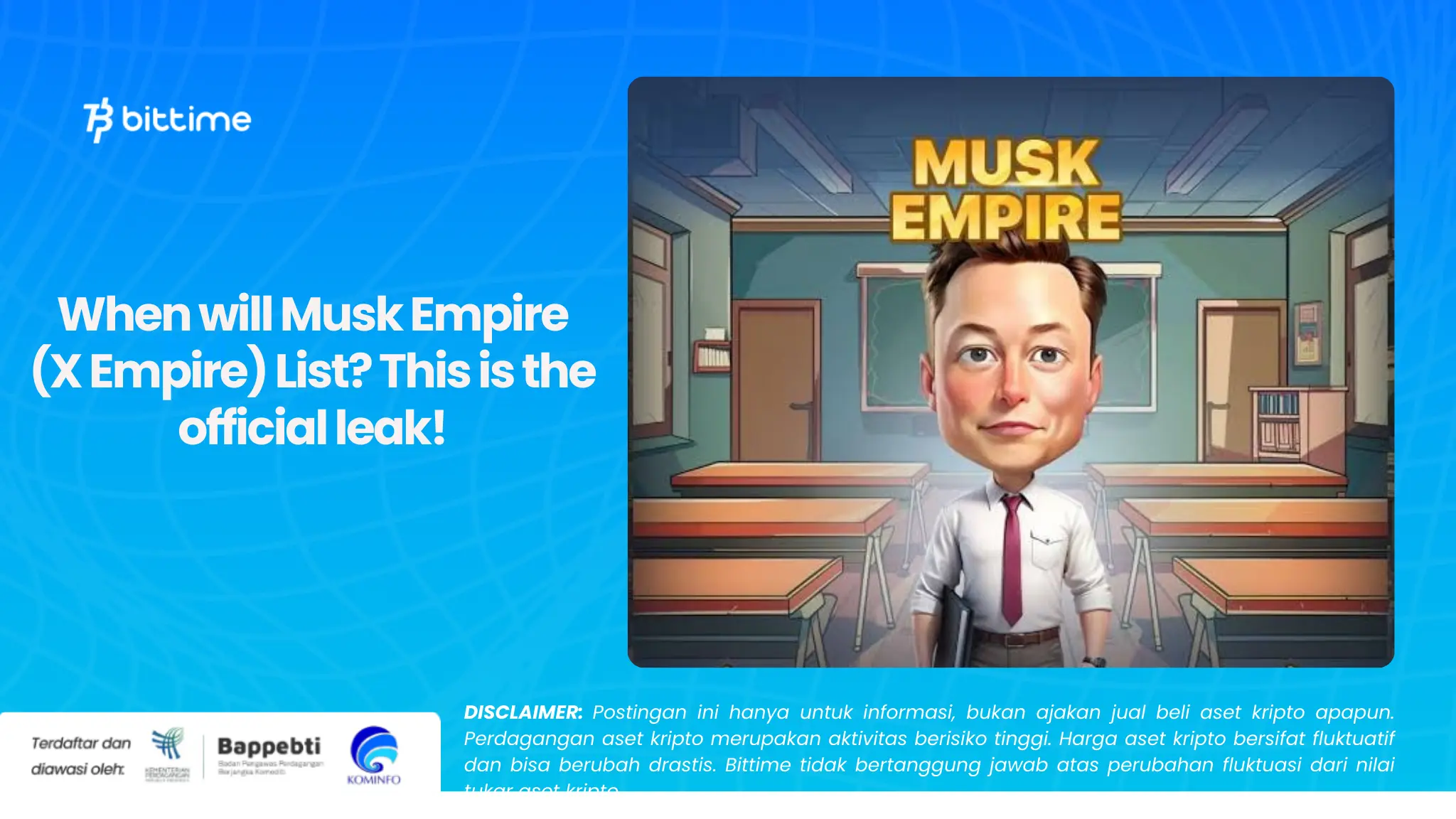 When will Musk Empire (X Empire) List_ This is the official leak!.webp