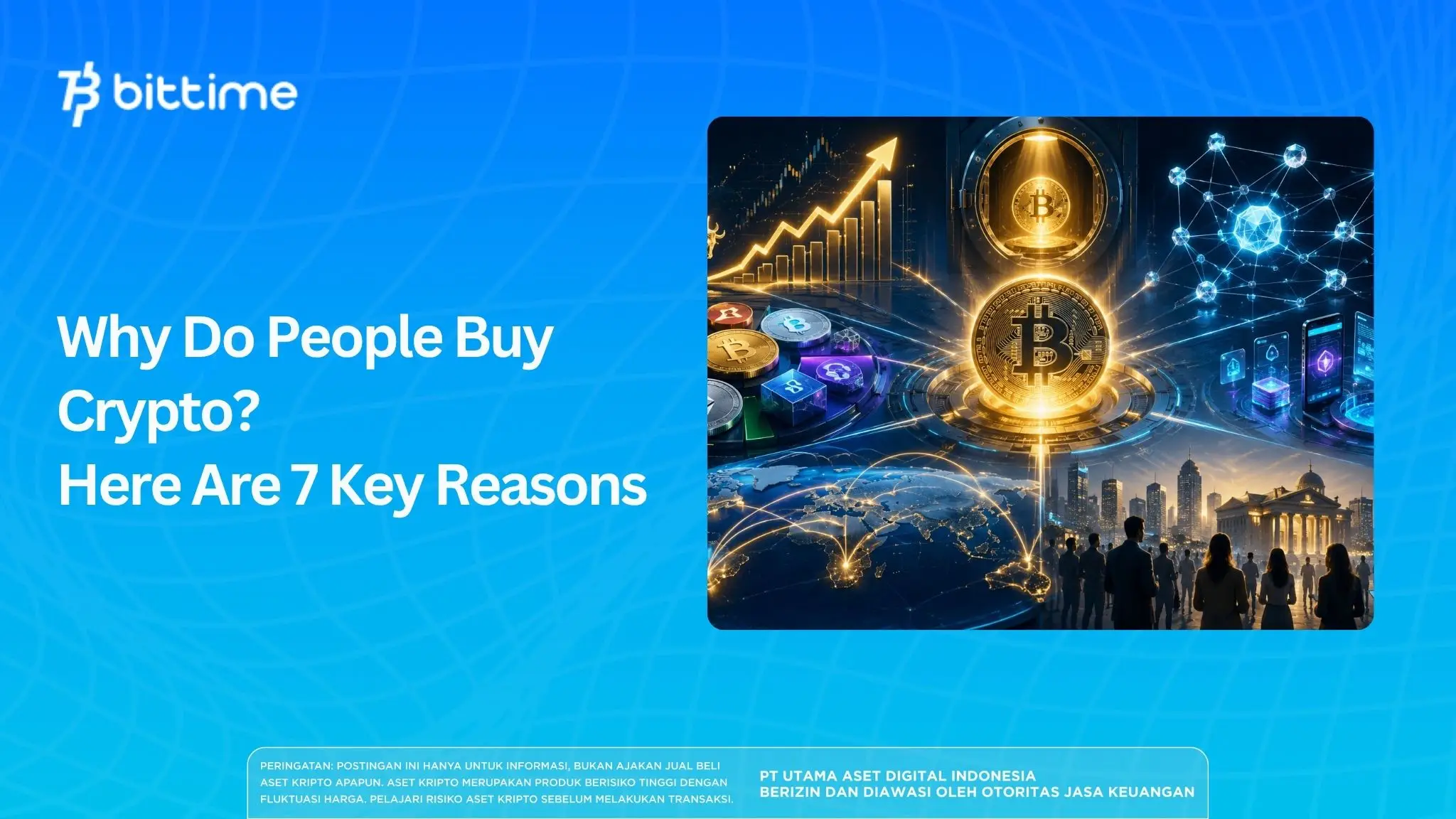 Why Do People Buy Crypto? Here Are 7 Key Reasons