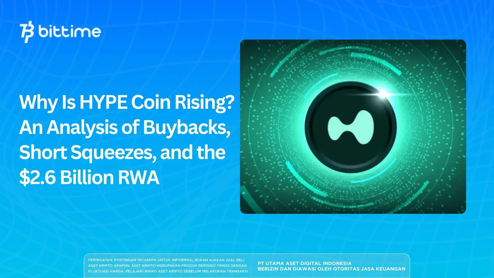 Why Is HYPE Coin Rising? An Analysis of Buybacks, Short Squeezes, and the $2.6 Billion RWA