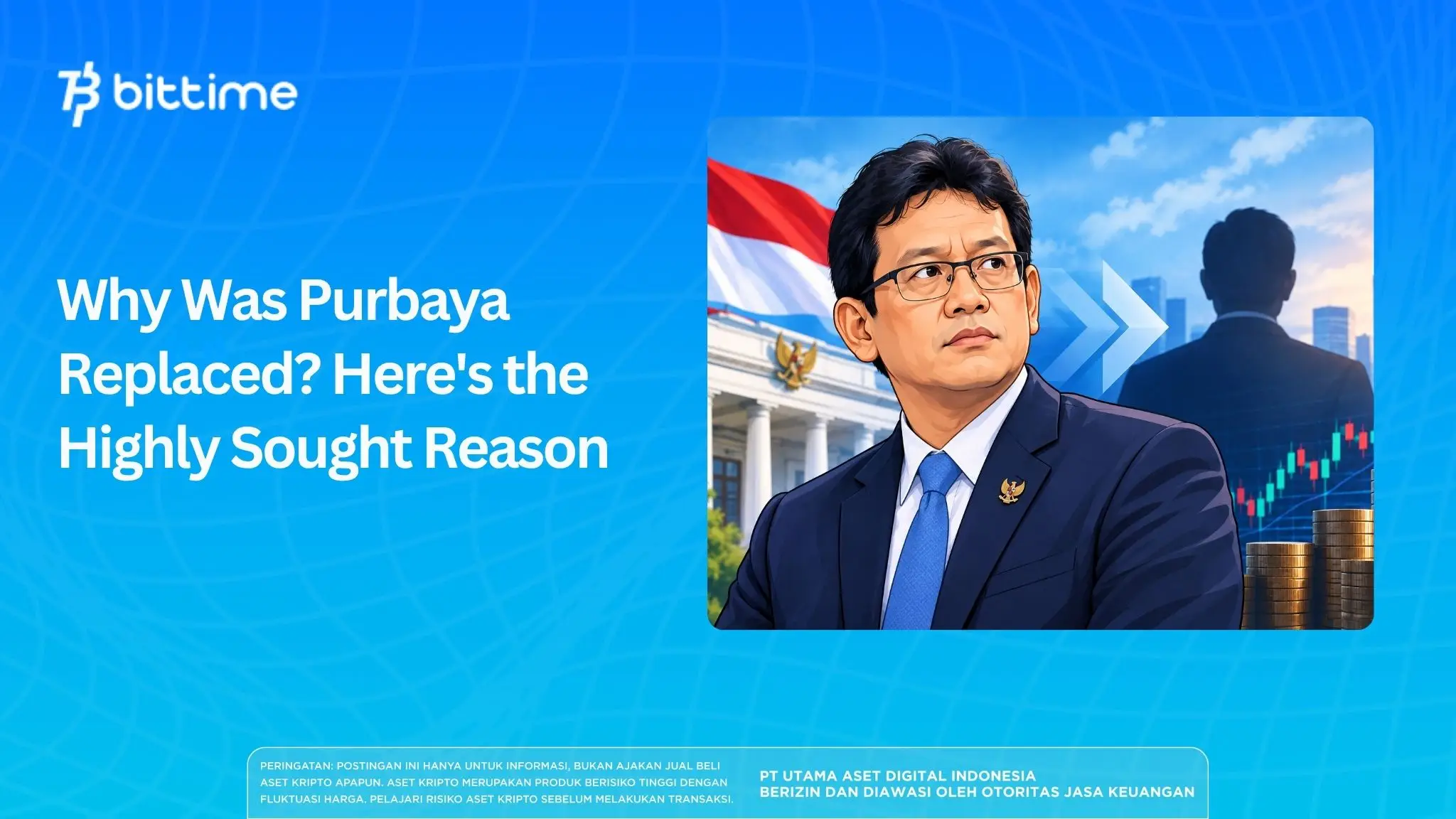 Why Was Purbaya Replaced? Here's the Highly Sought Reason