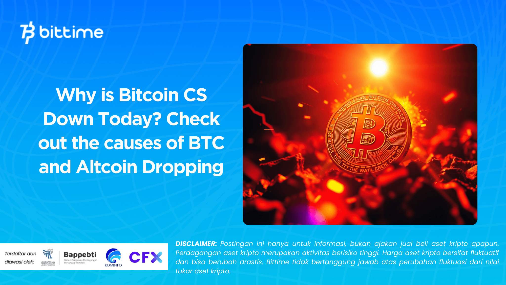 Why is Bitcoin CS Down Today Check out the causes of BTC and Altcoin Dropping.png