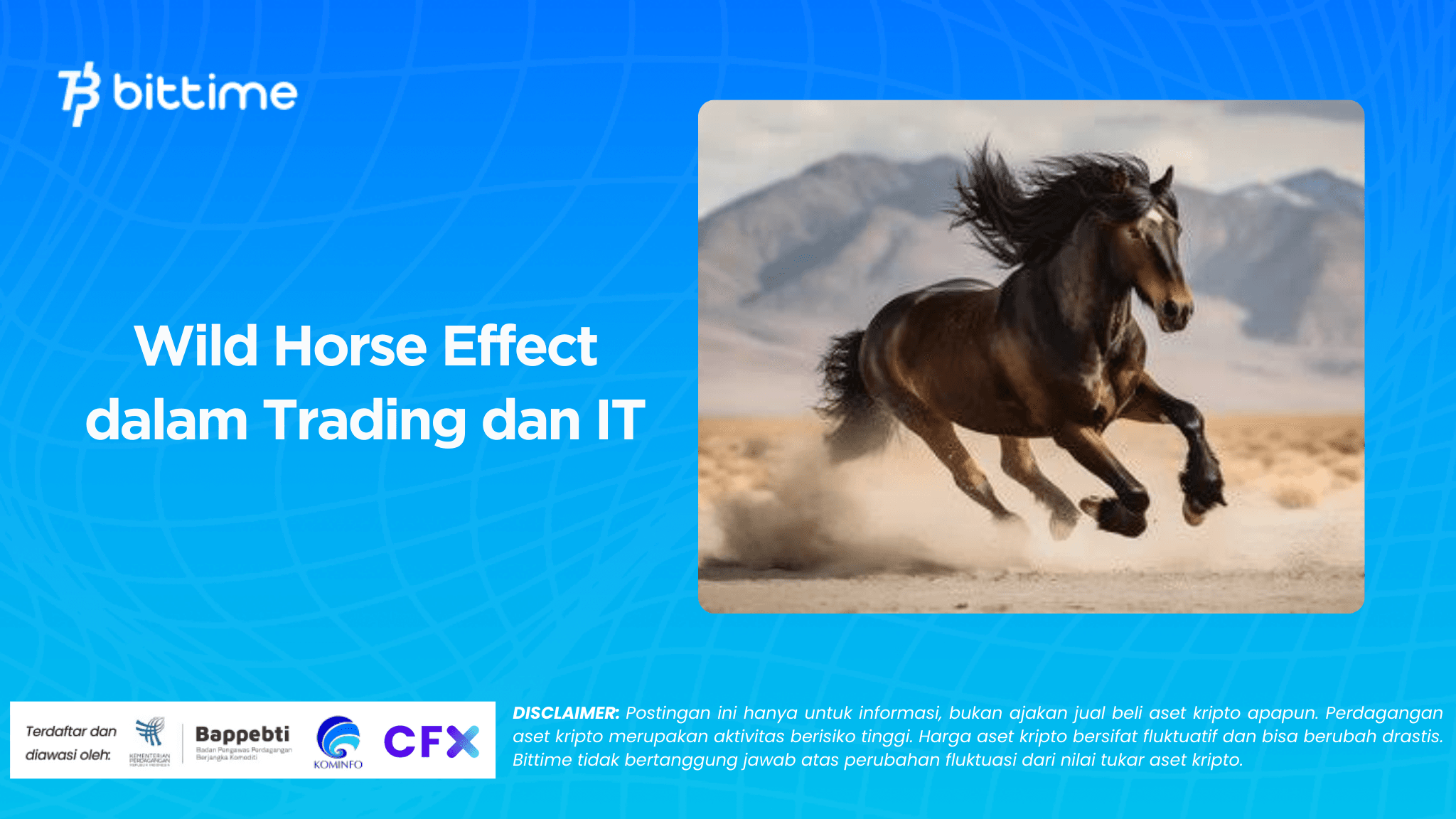 Wild Horse Effect dalam Trading dan IT.png