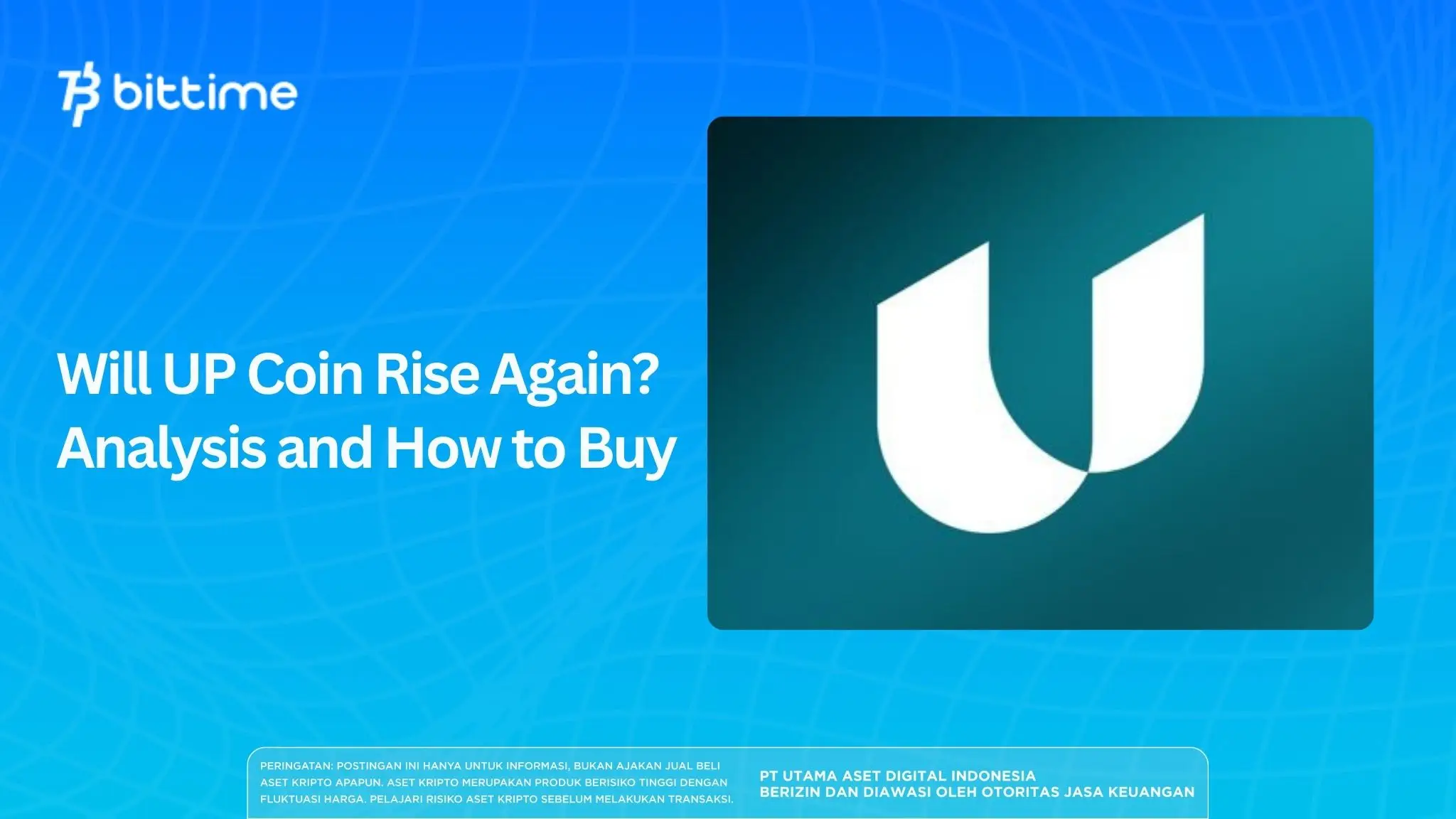 Will UP Coin Rise Again? Analysis and How to Buy