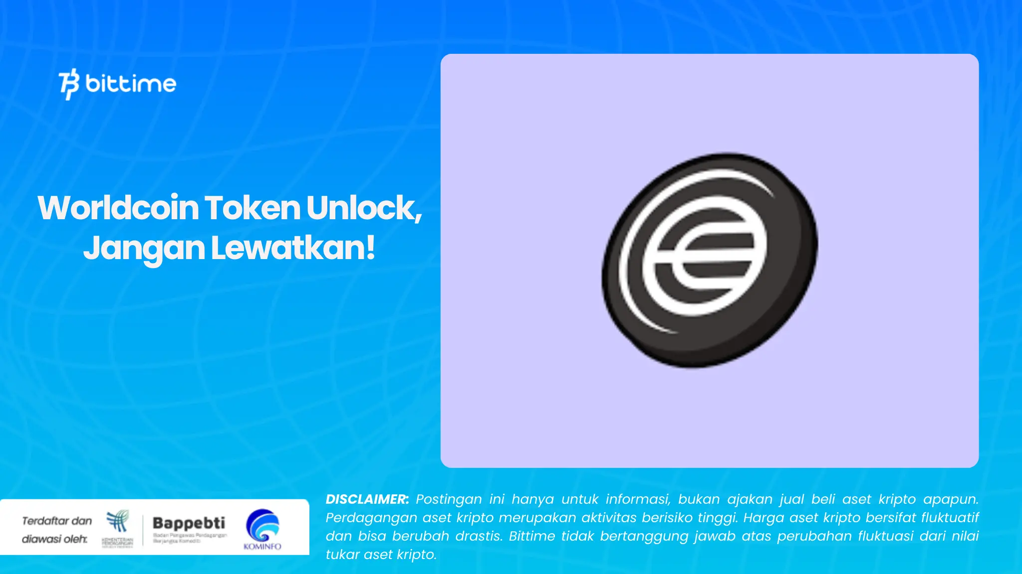 Worldcoin Token Unlock, Jangan Lewatkan!