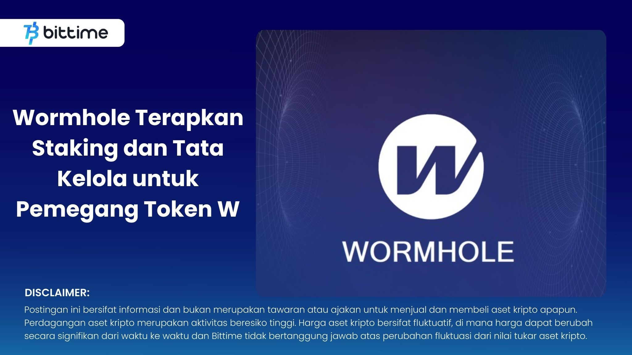 Wormhole Terapkan Staking dan Tata Kelola untuk Pemegang Token W