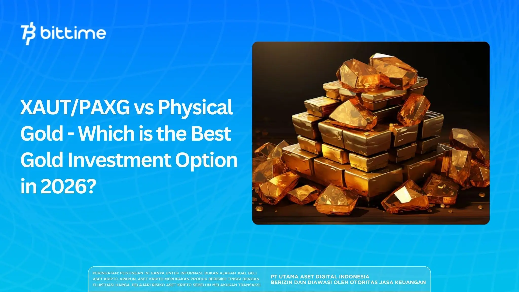 XAUT/PAXG vs Physical Gold - Which is the Best Gold Investment Option in 2026?