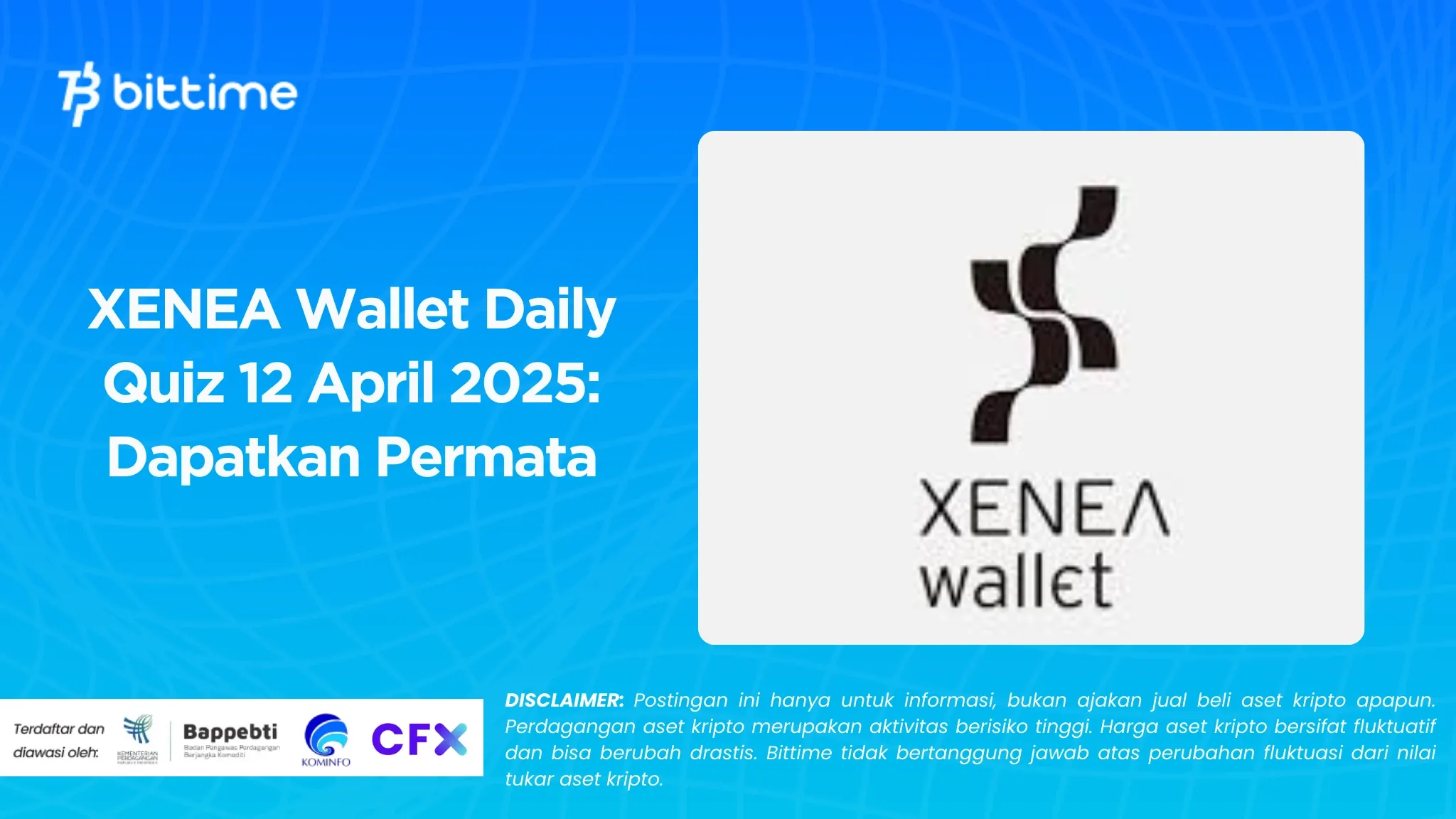 XENEA Wallet Daily Quiz 12 April 2025
