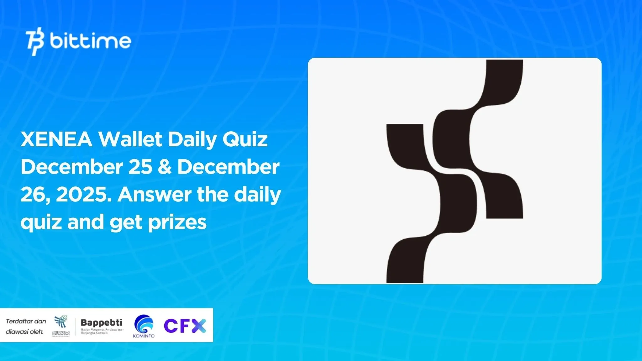 XENEA Wallet Daily Quiz Answers Today & Tomorrow December 25 & December 26, 2025