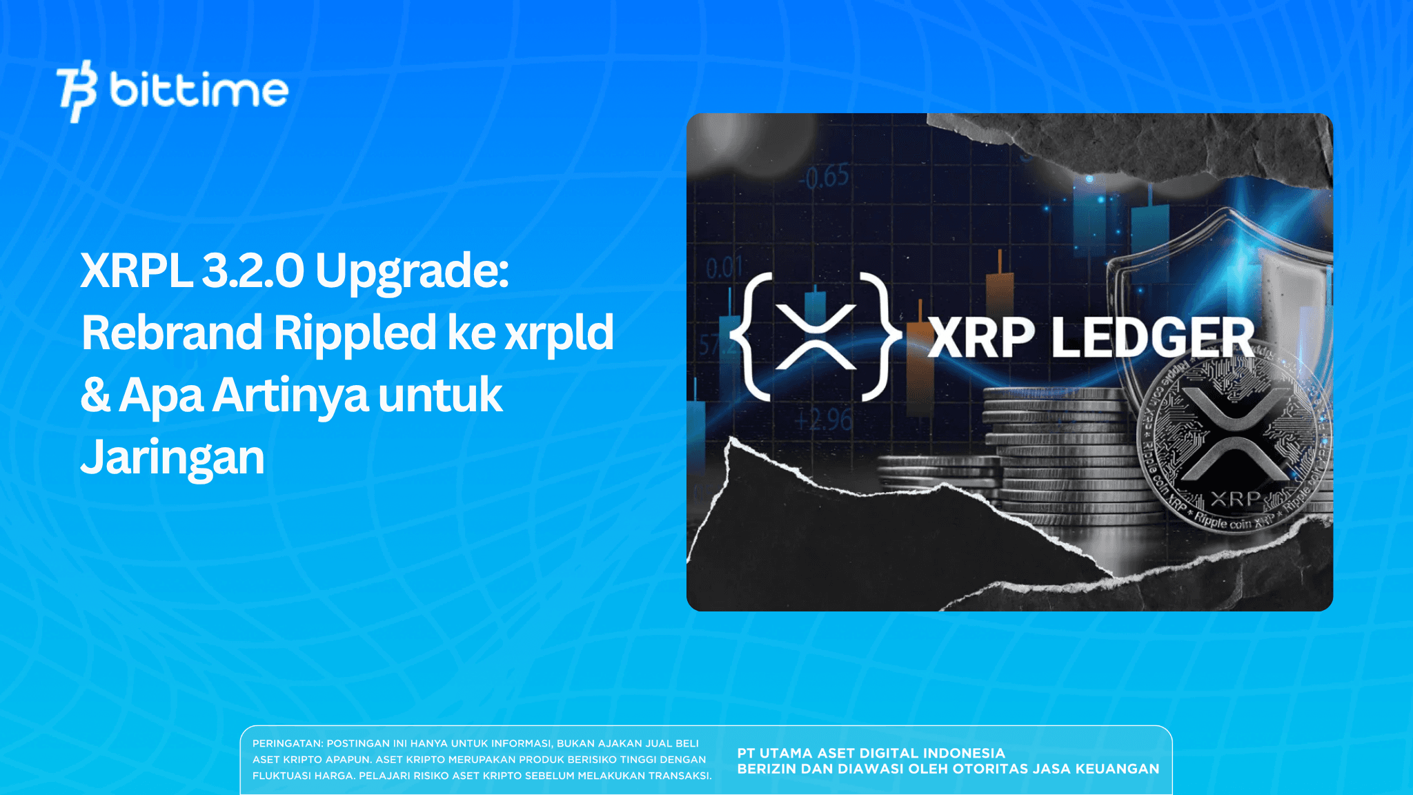 XRPL 3.2.0 Upgrade: Rebrand Rippled ke xrpld & Apa Artinya untuk Jaringan?