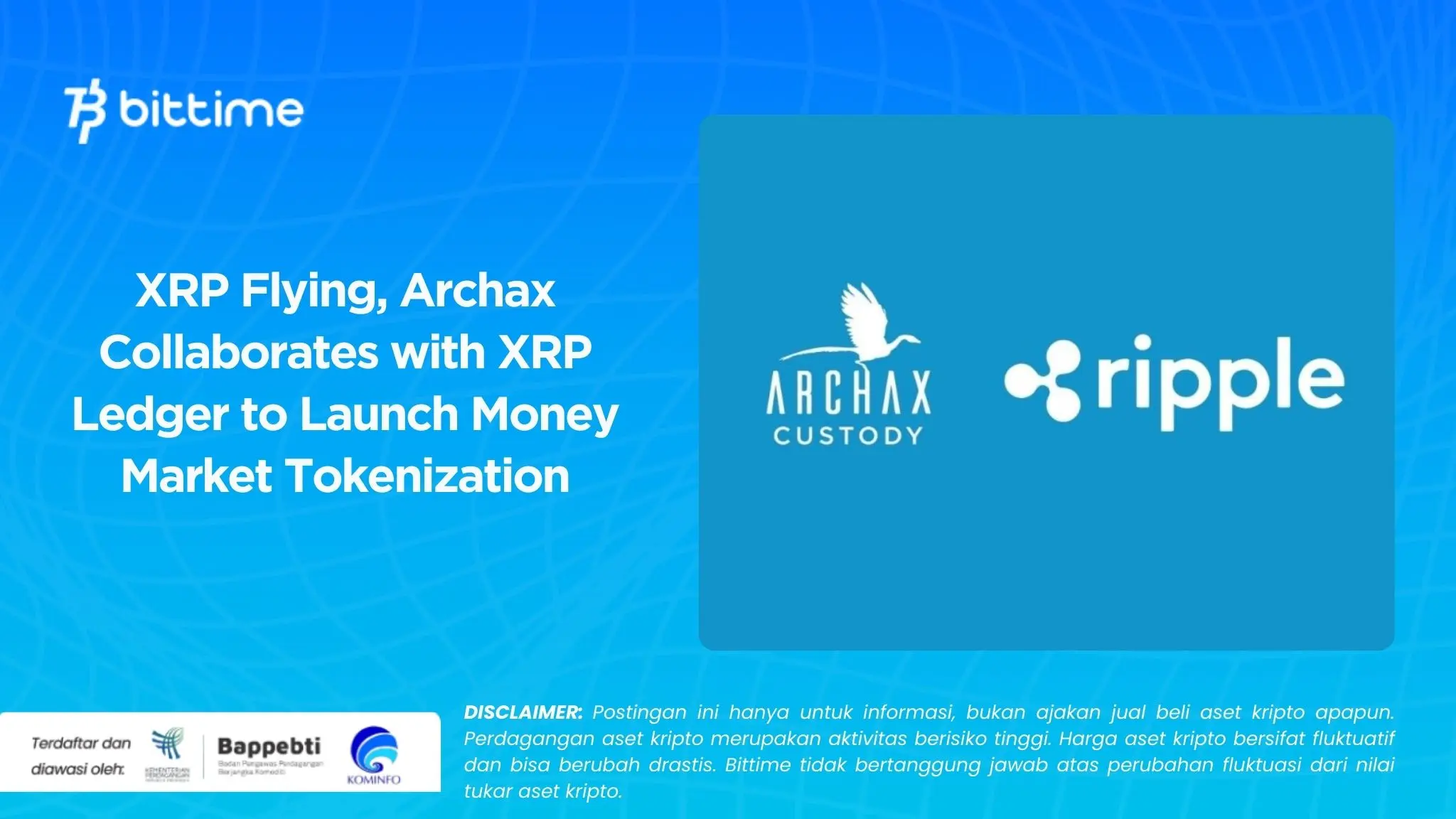 XRP Flying, Archax Collaborates with XRP Ledger to Launch Money Market Tokenization