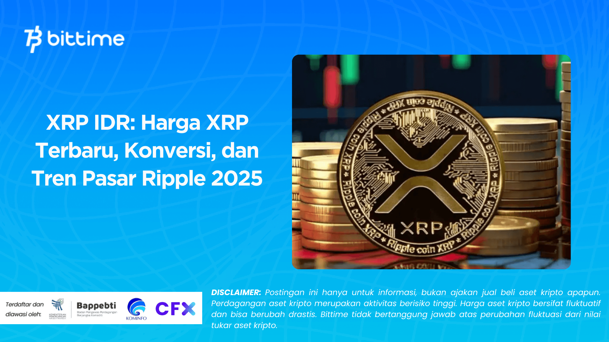 XRP IDR: Latest XRP Price, Conversion, and Ripple Market Trends 2025