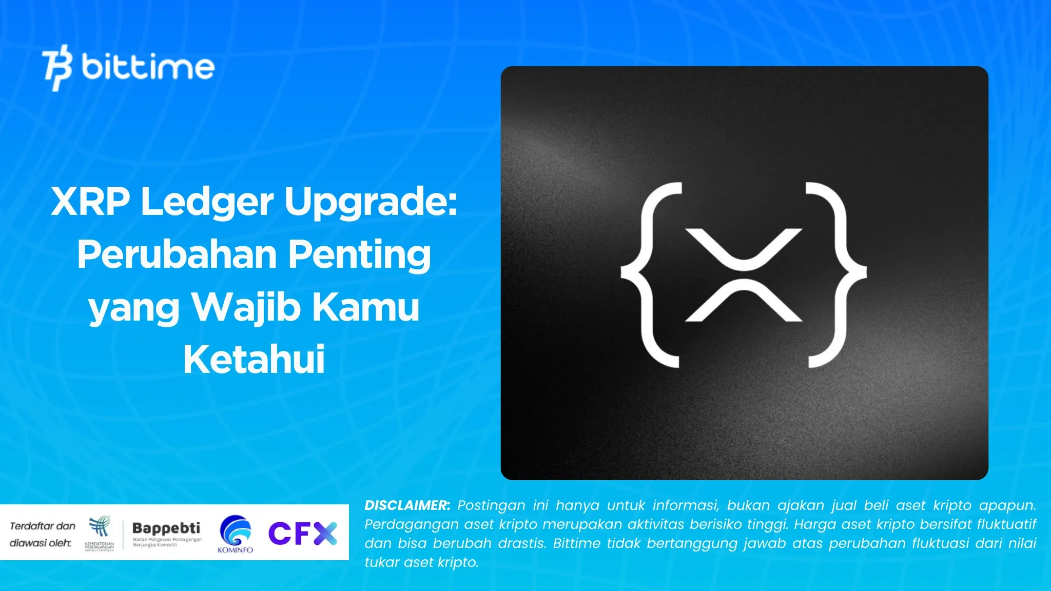 XRP Ledger Upgrade Perubahan Penting yang Wajib Kamu Ketahui.webp