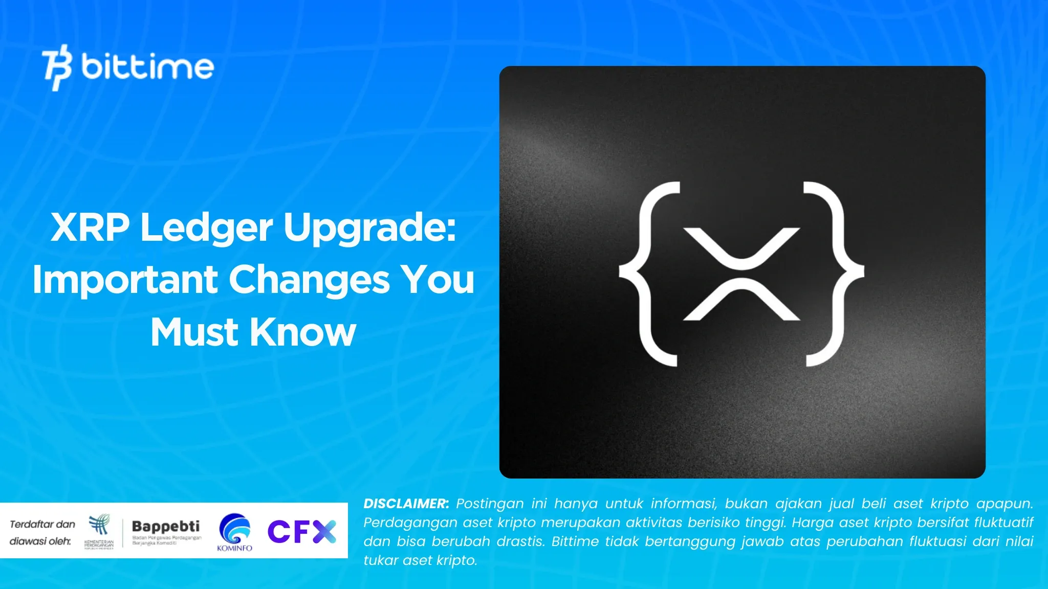 XRP Ledger Upgrade Perubahan Penting yang Wajib Kamu Ketahui (1).webp