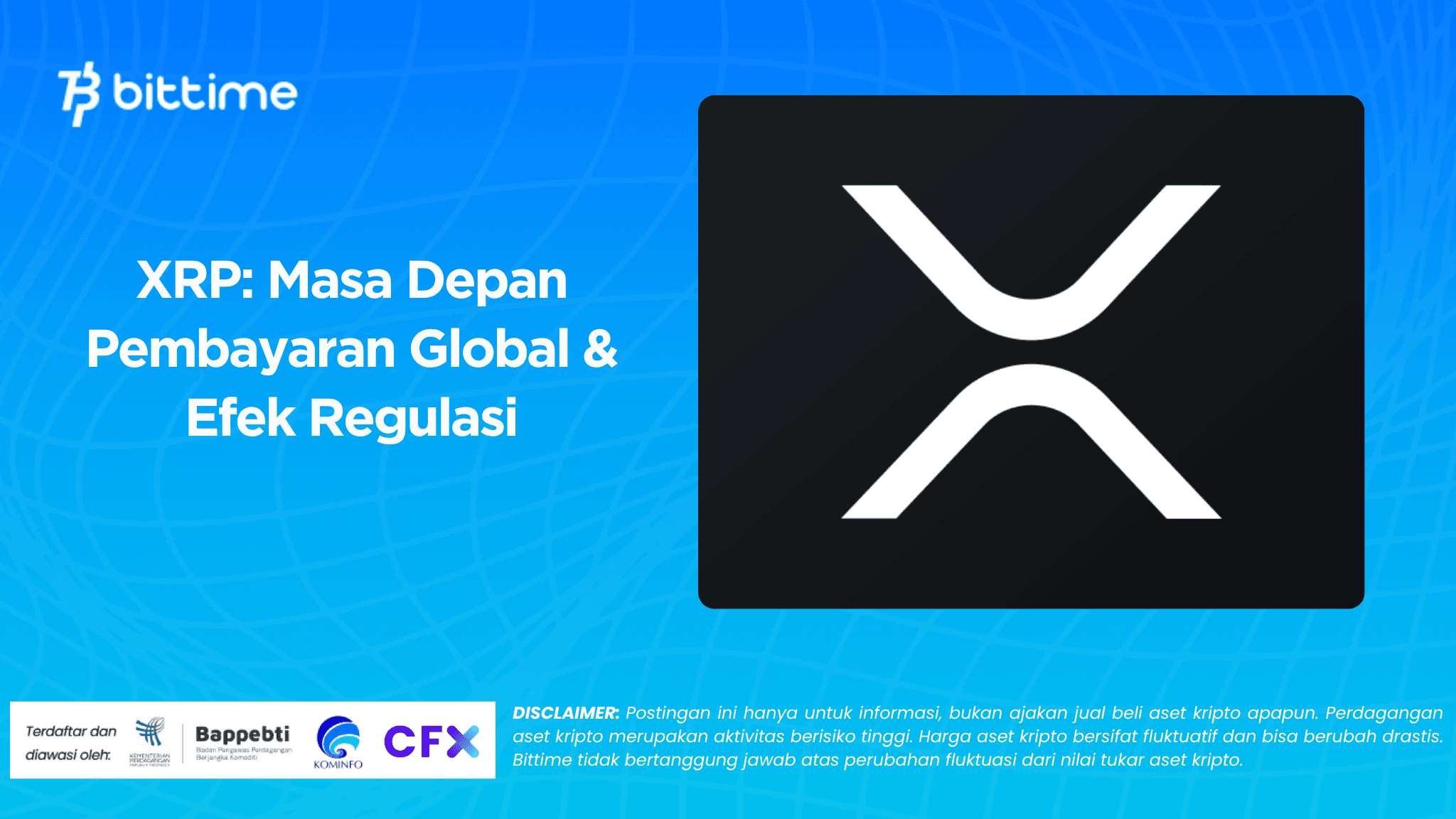 XRP: The Future of Global Payments & Regulatory Effects