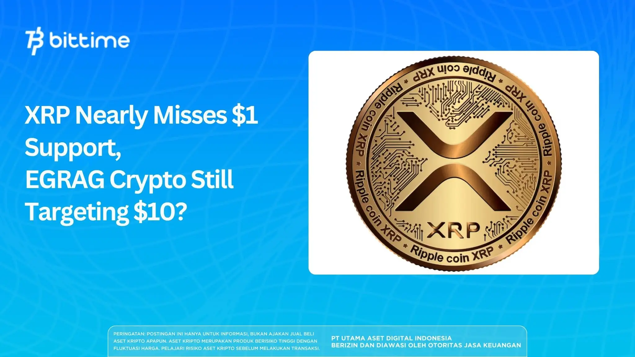 EGRAG Crypto Still Targeting $10 XRP?