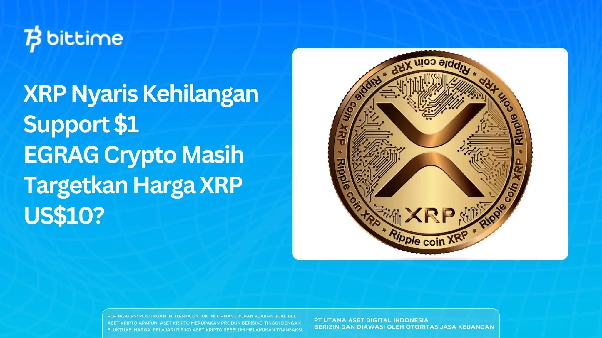 XRP Nyaris Kehilangan Support US$1, EGRAG Crypto Masih Targetkan Harga XRP US$10.webp