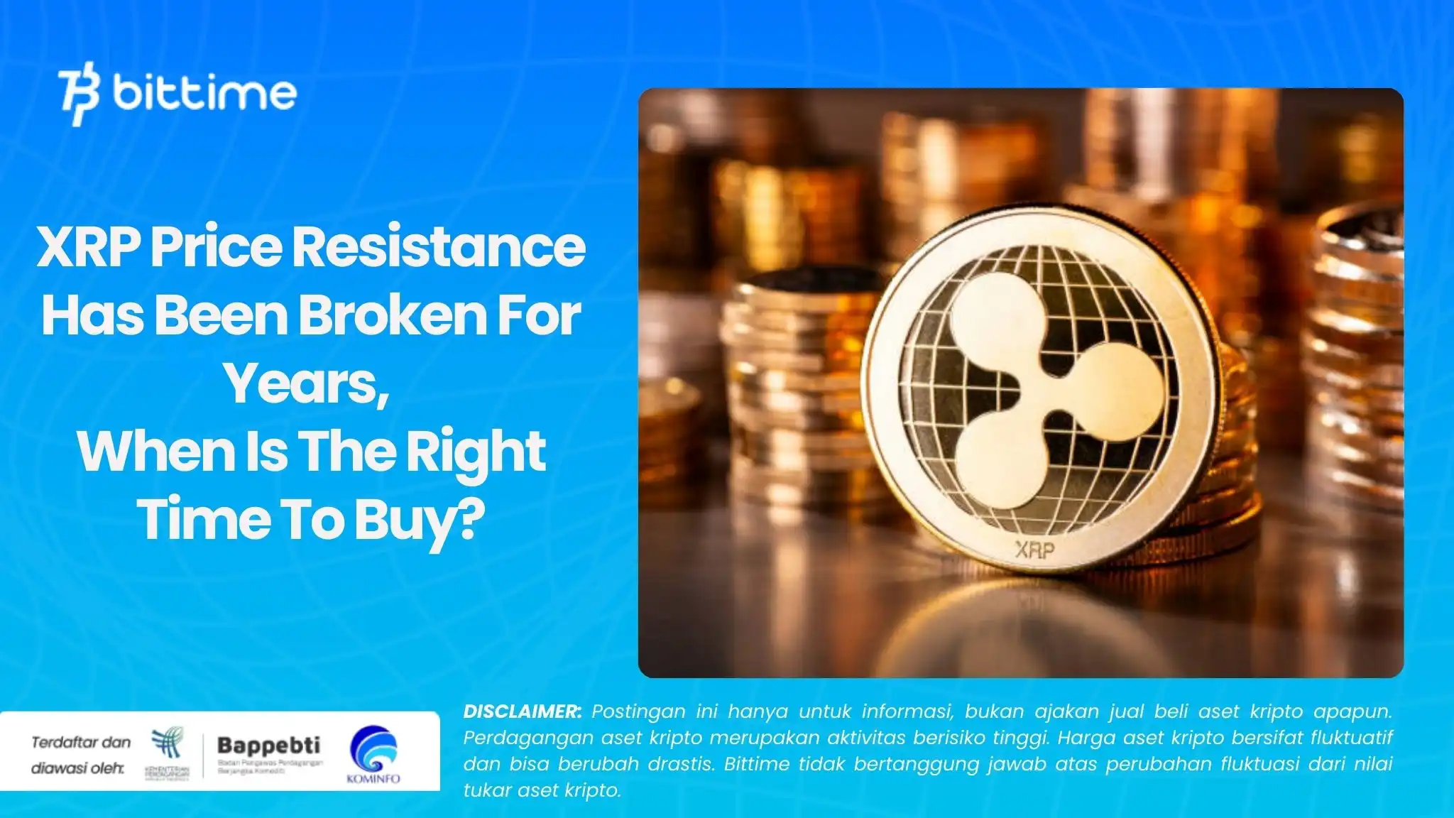 XRP Price Resistance Has Been Broken For Years, When Is The Right Time To Buy.webp