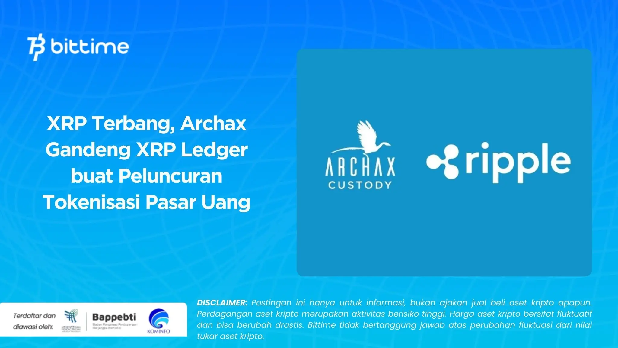 XRP Terbang, Archax Gandeng XRP Ledger buat Peluncuran Tokenisasi Pasar Uang.webp