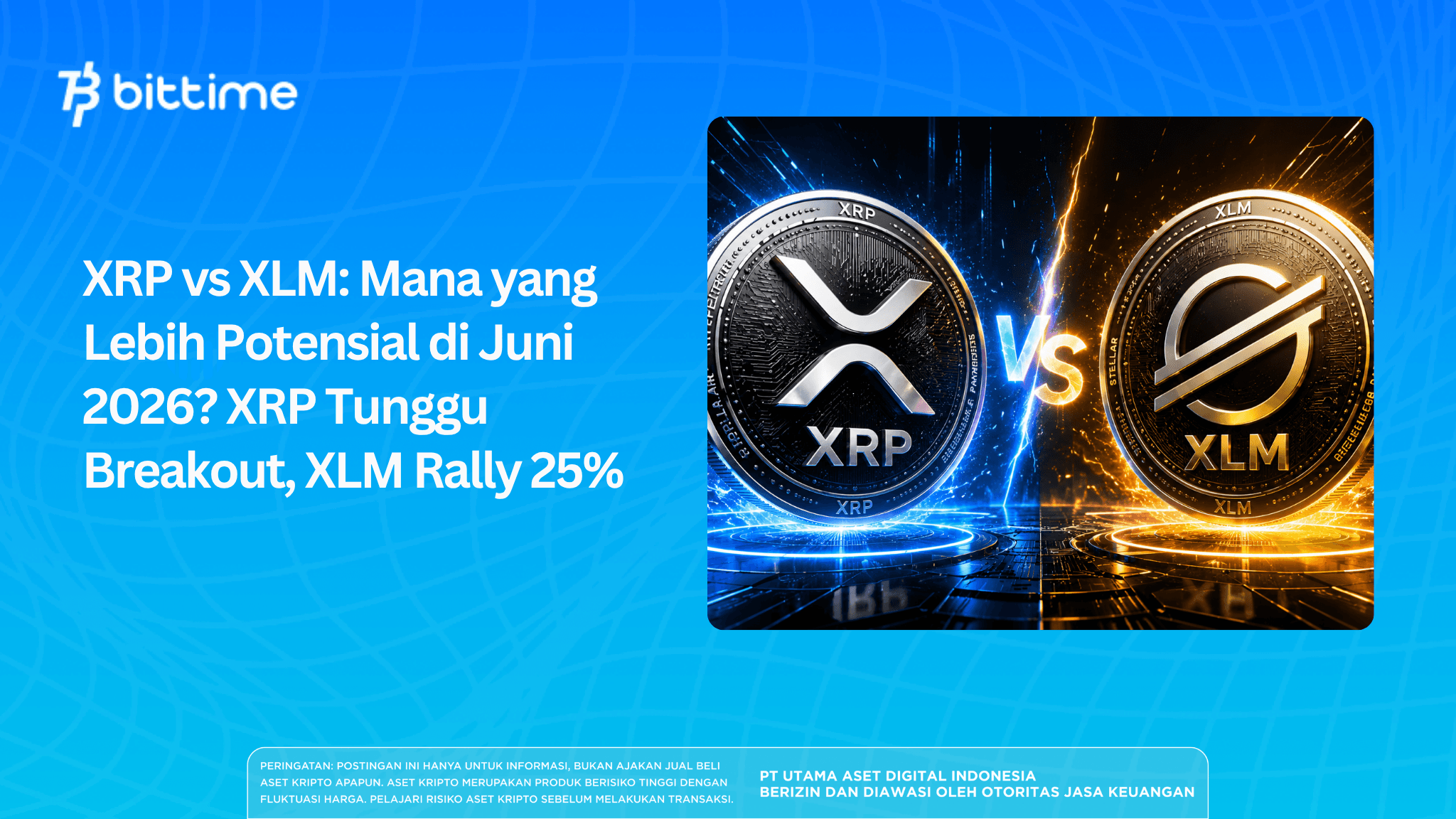 XRP vs. XLM: Which Has More Potential in June 2026? XRP Awaits Breakout, XLM Rallies 25%