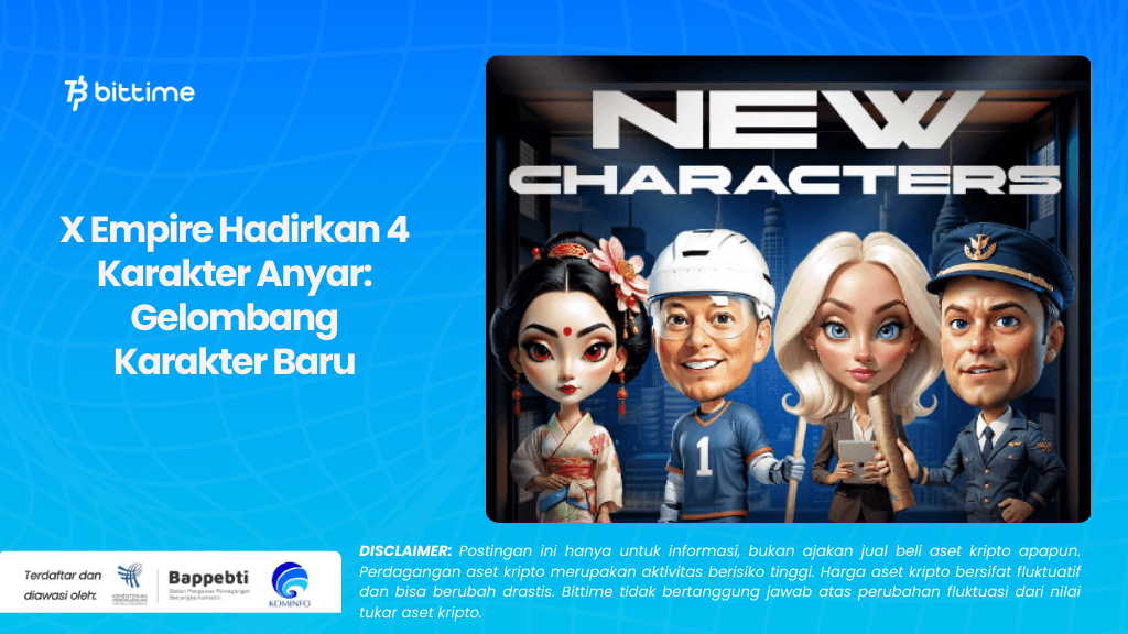 X Empire Hadirkan 4 Karakter Anyar Gelombang Karakter Baru