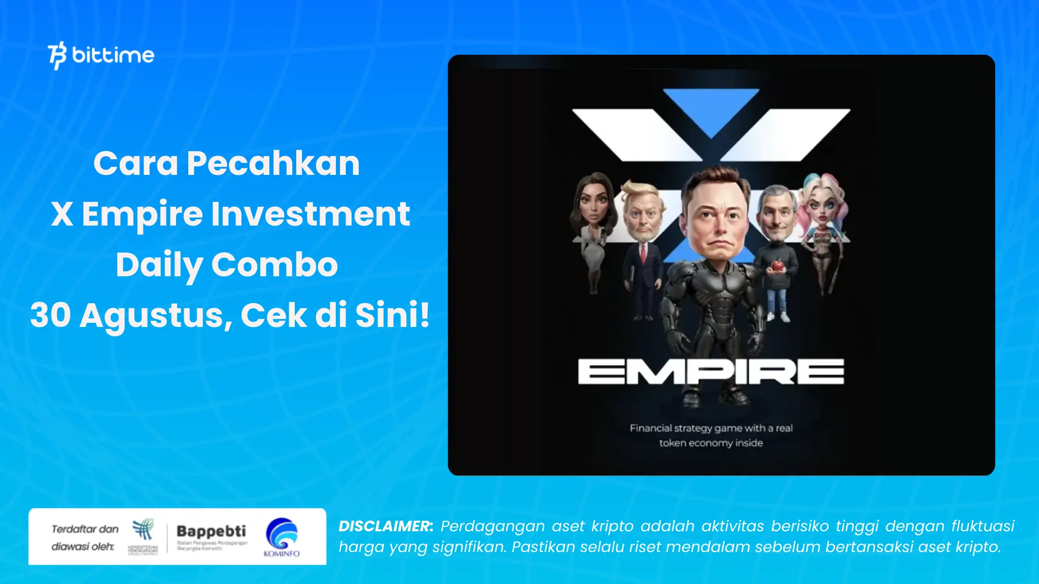 X Empire Investment Daily Combo 30 Agustus - Bittime