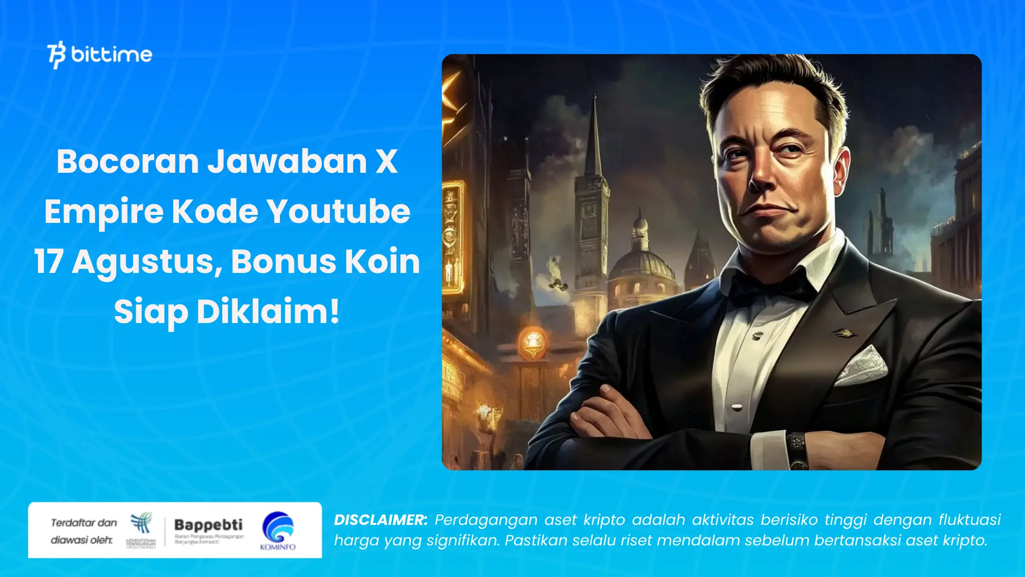 X Empire Kode Youtube 17 Agustus - Bittime