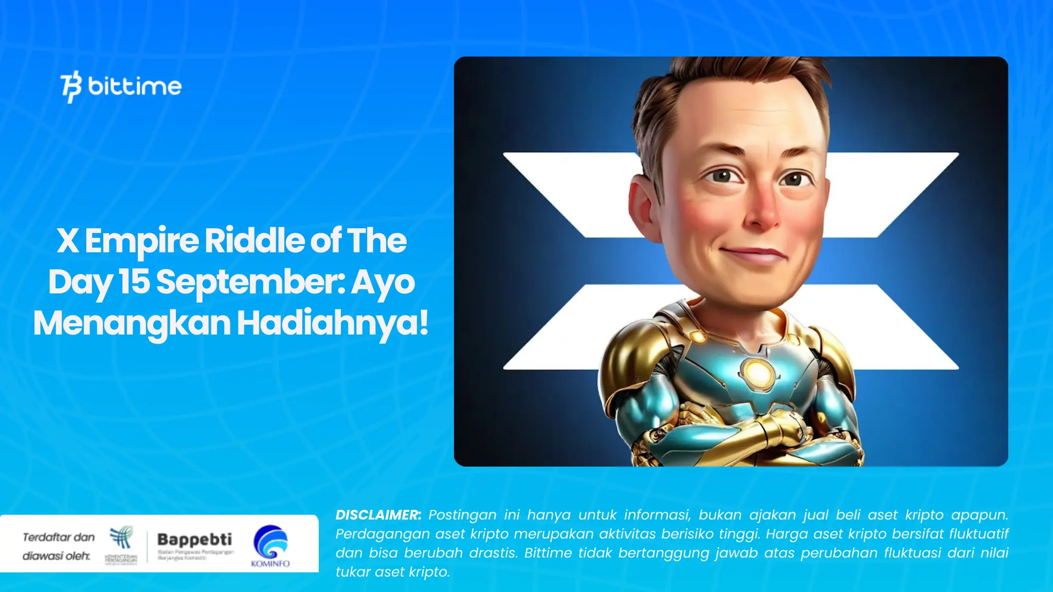 X Empire Riddle of The Day 15 September: Ayo Menangkan Hadiahnya!