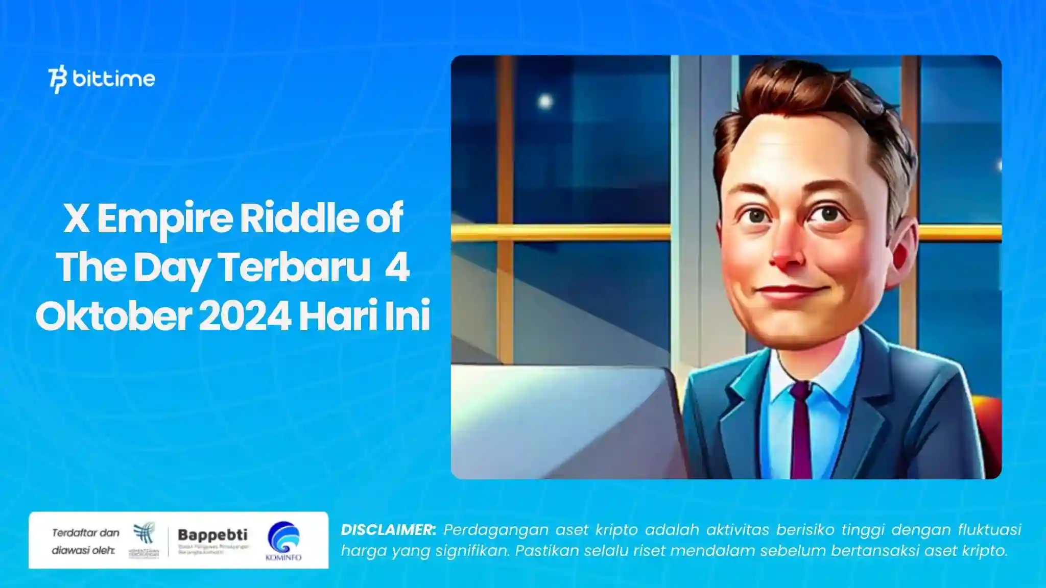 X Empire Riddle of The Day Terbaru  4 Oktober 2024 Hari Ini.webp