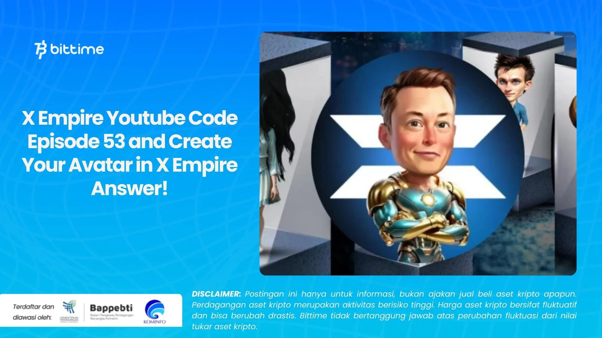 X Empire Youtube Code Episode 53 and Create Your Avatar in X Empire Answer!.webp
