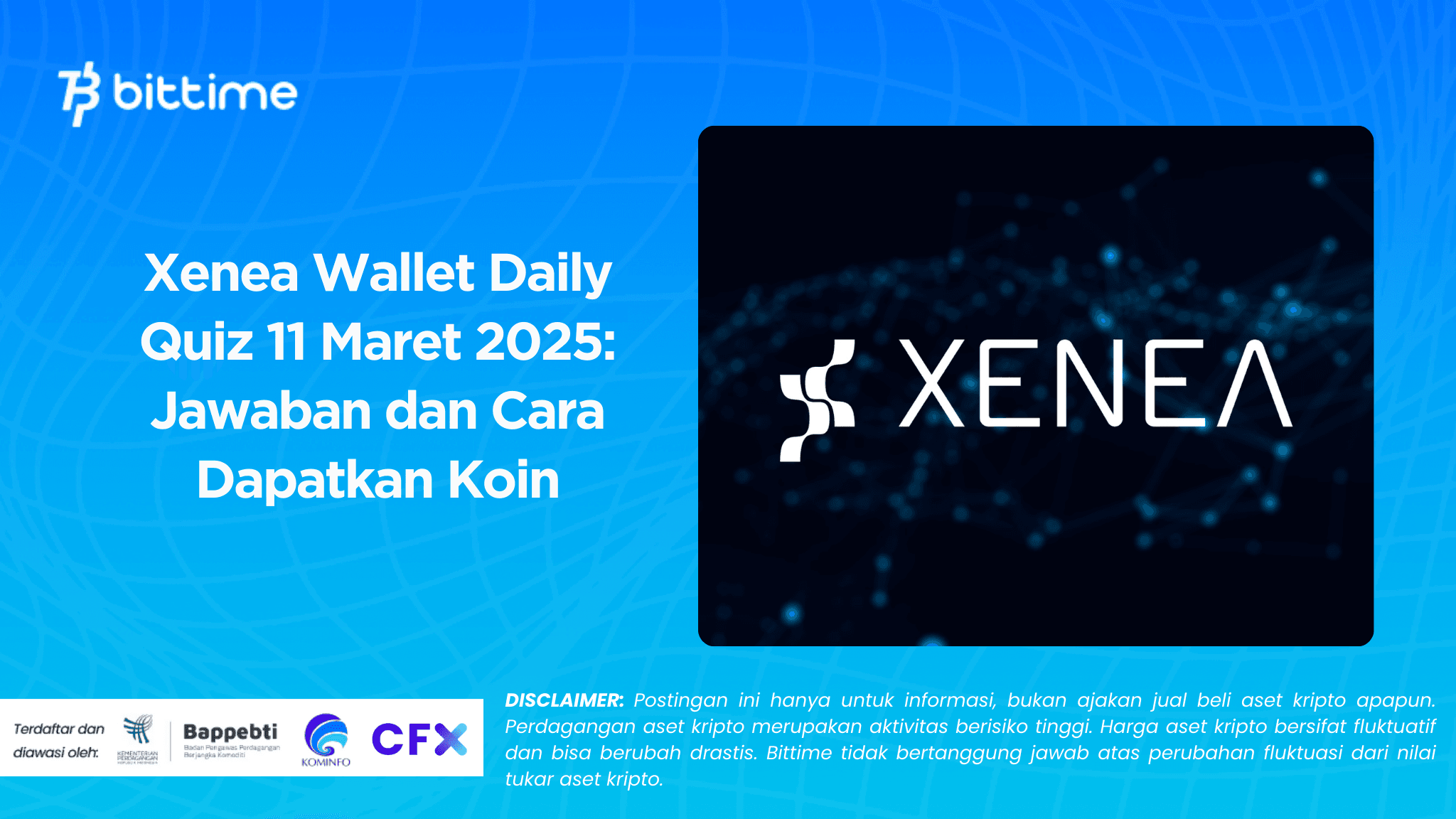 Xenea Wallet Daily Quiz 11 Maret 2025 Jawaban dan Cara Dapatkan Koin.png